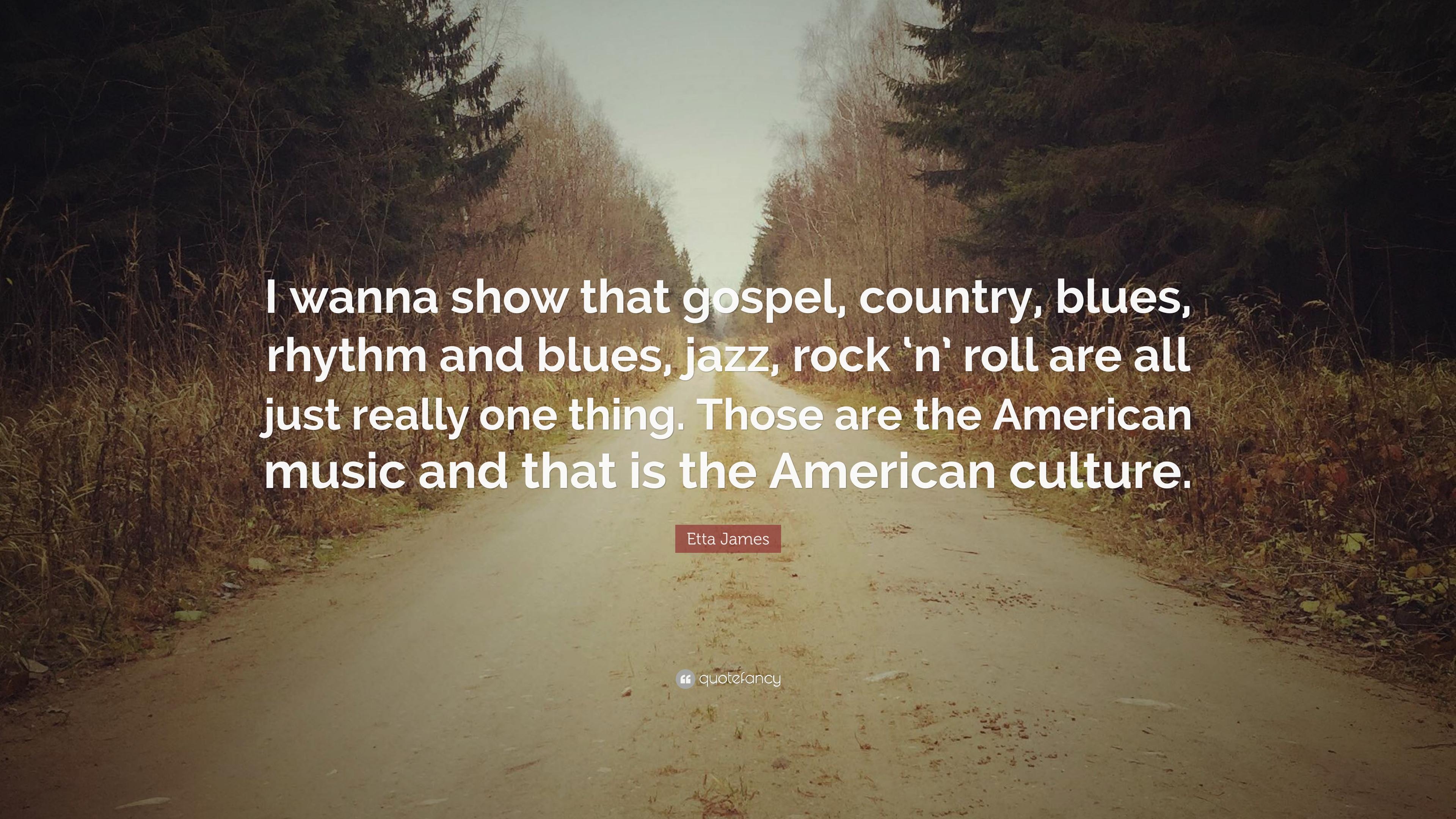 3840x2160 Etta James Quote: “I wanna show that gospel, country, blues, rhythm, Desktop