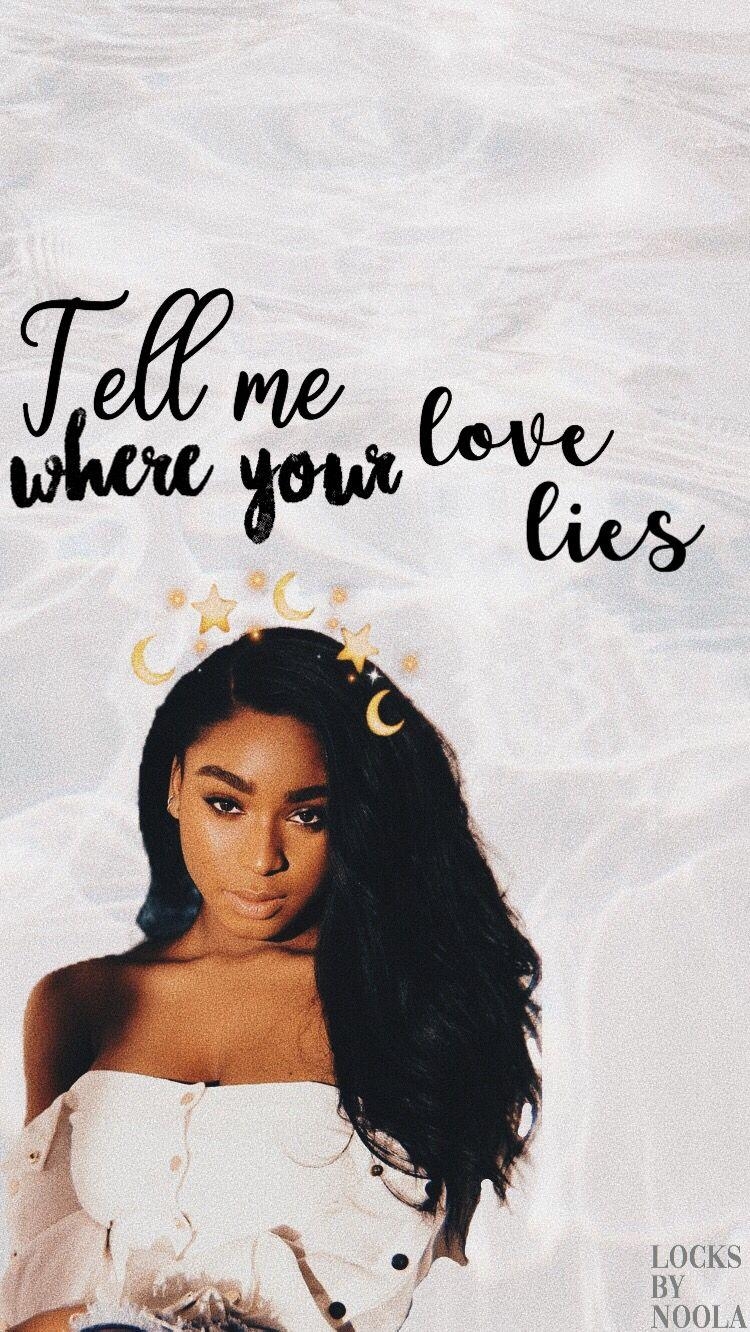 750x1340 Lyrics from „Love Lies” by Khalid and Normani ☁, Phone