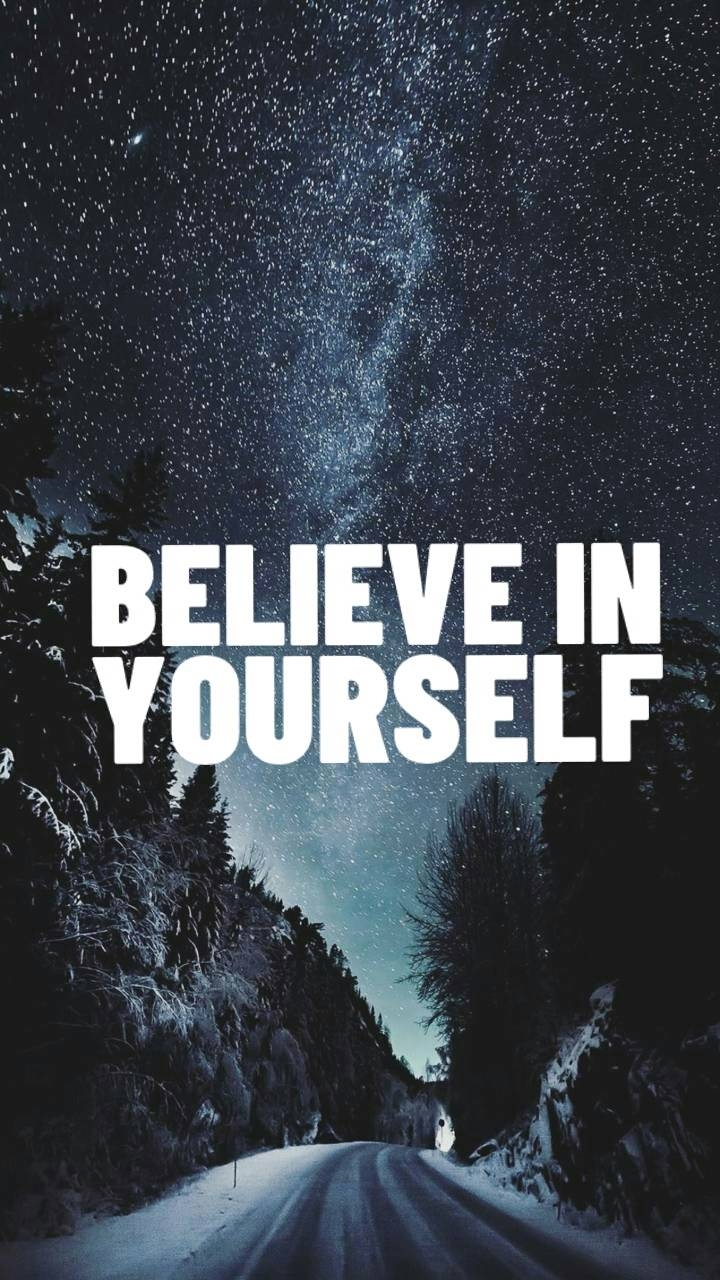 720x1280 Believe in Yourself Wallpaper, Phone