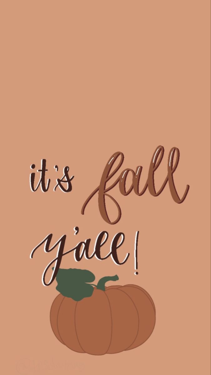 680x1200 It's fall y'all! wallpaper, Phone