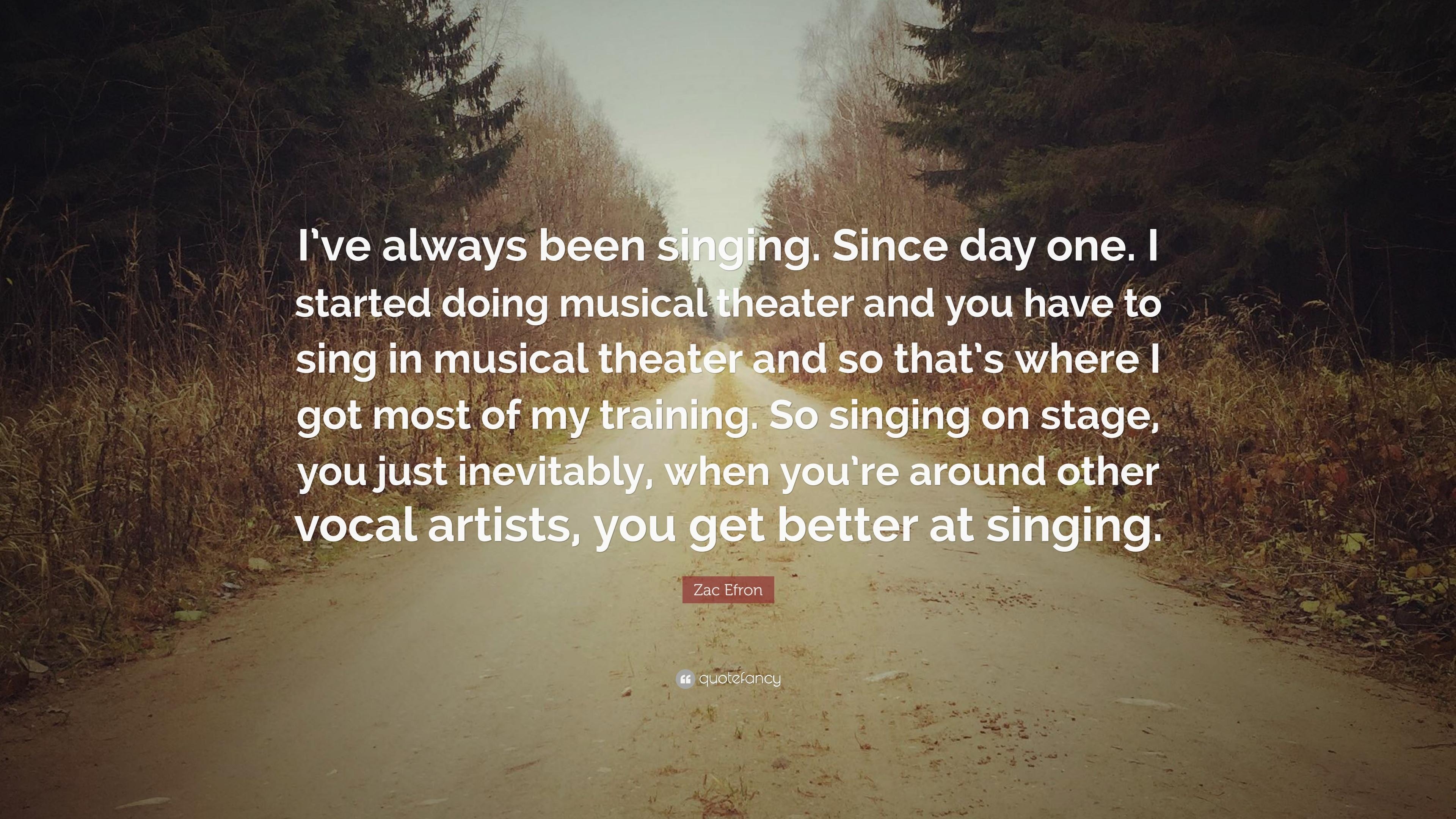 3840x2160 Zac Efron Quote: “I've always been singing. Since day one. I started, Desktop