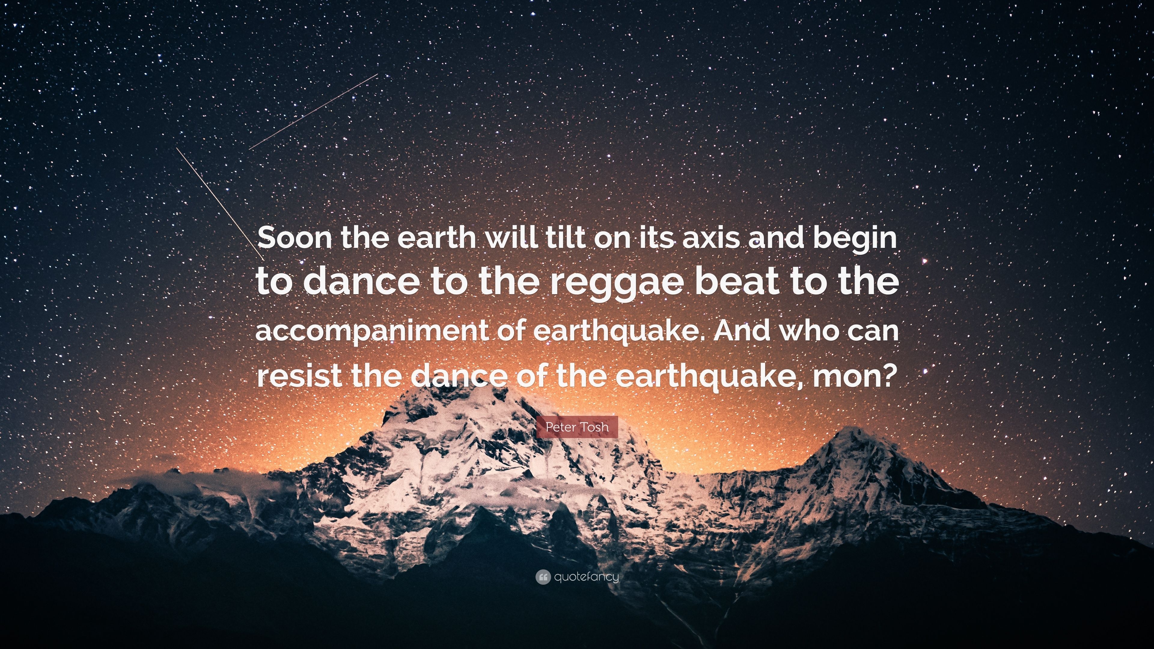 3840x2160 Peter Tosh Quote: “Soon the earth will tilt on its axis and begin to, Desktop