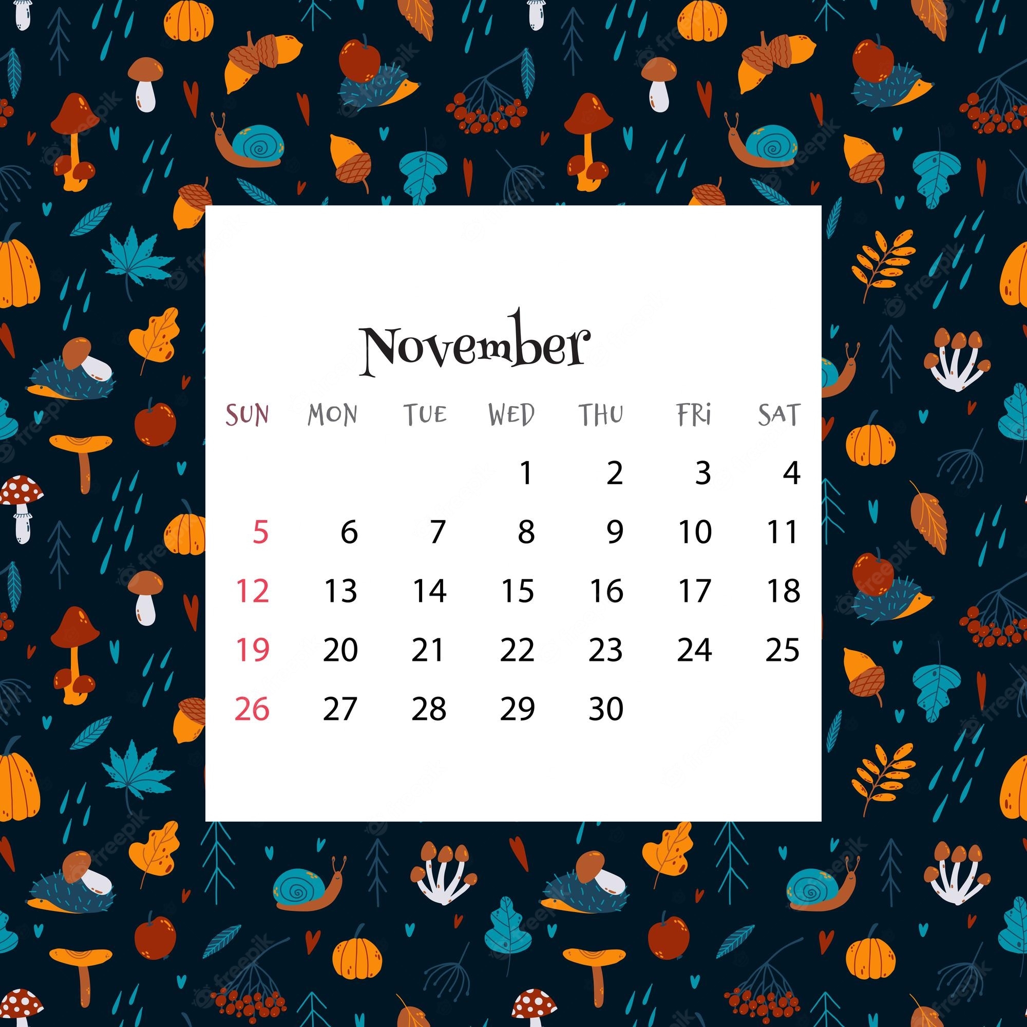 2000x2000 Premium Vector calendar for november vector illustration of month calendar on seamless pattern with cute hedgehogs leaves mushrooms in cartoon flat style colorful backgroud with month grid, Phone