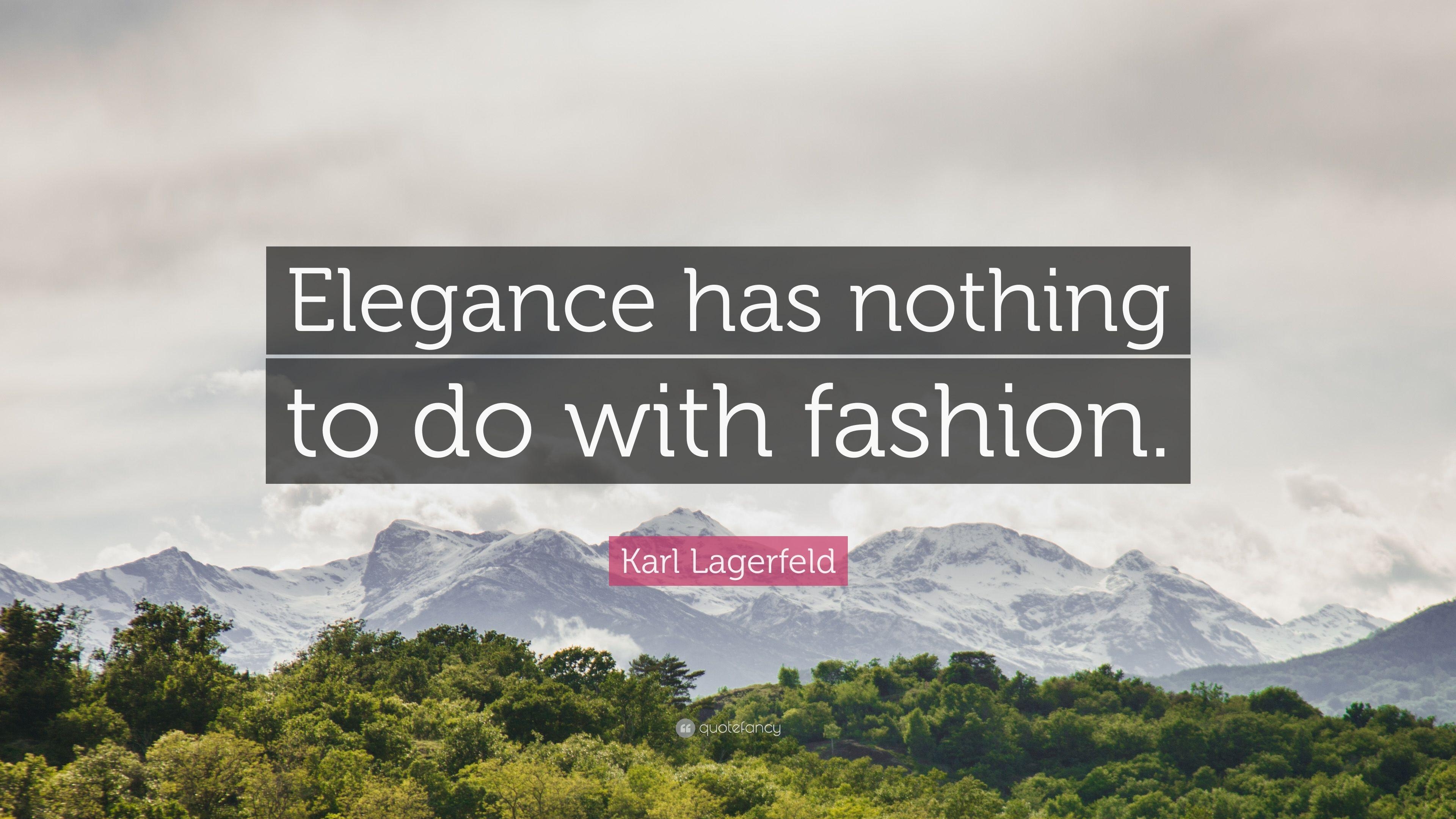 3840x2160 Karl Lagerfeld Quote: “Elegance has nothing to do with fashion.” 7, Desktop