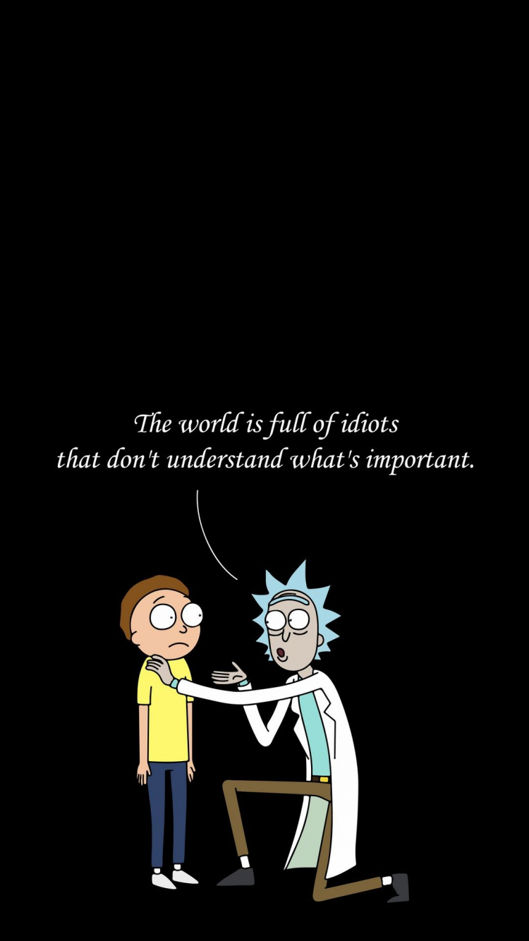 750x1340 Free download Quotes Wallpaper Rick And Morty iPhone Rick morty poster Rick [1080x1920] for your Desktop, Mobile & Tablet. Explore Rick And Morty Christmas Wallpaper. Rick And Morty Christmas, Phone