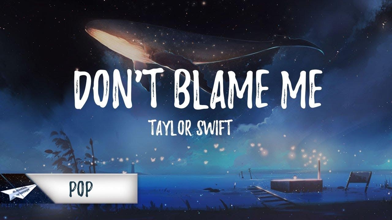 1280x720 Taylor Swift't Blame Me (Lyrics / Lyric Video) (Deeper Version, Desktop