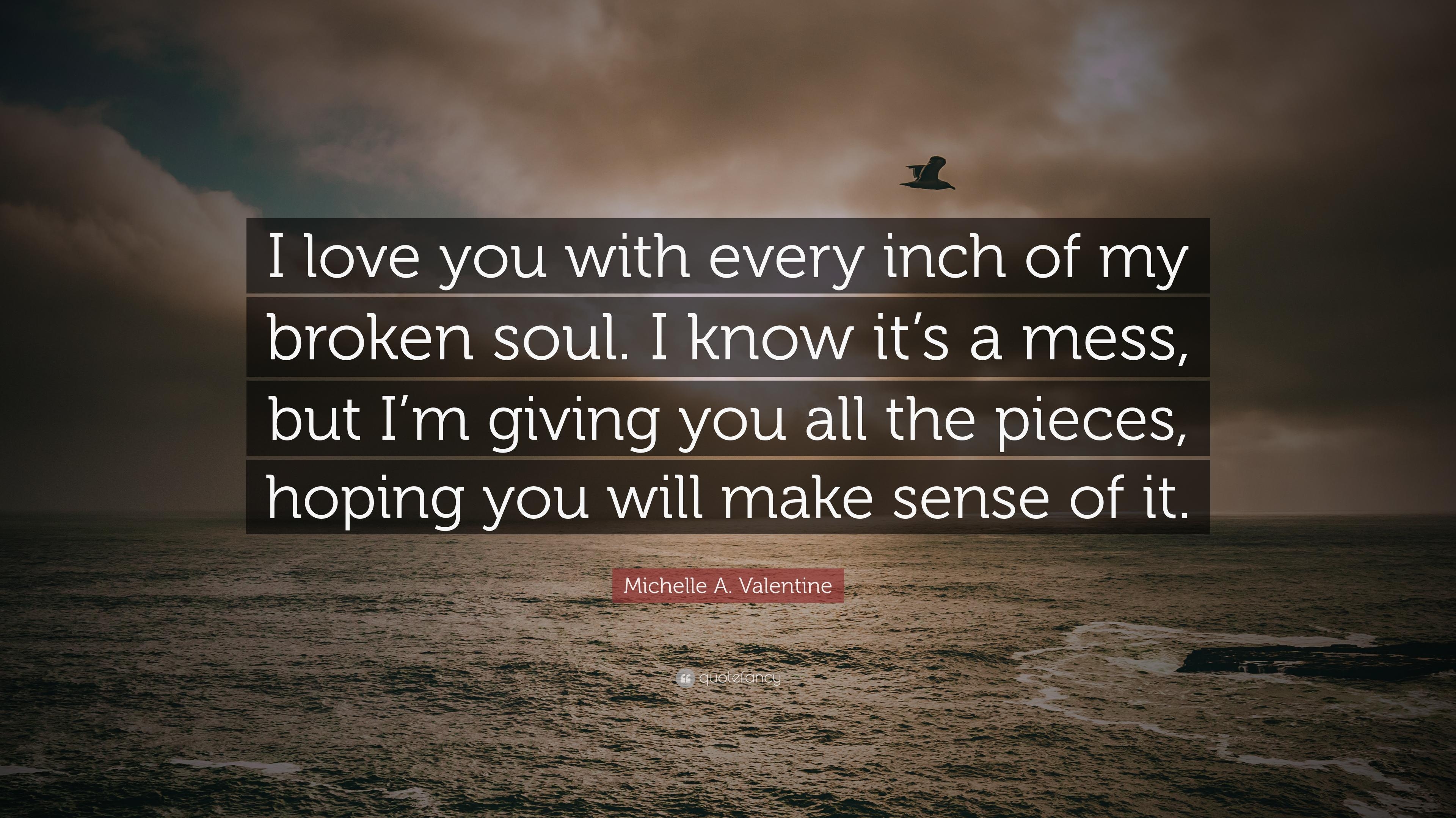 3840x2160 Michelle A. Valentine Quote: “I love you with every inch of my, Desktop