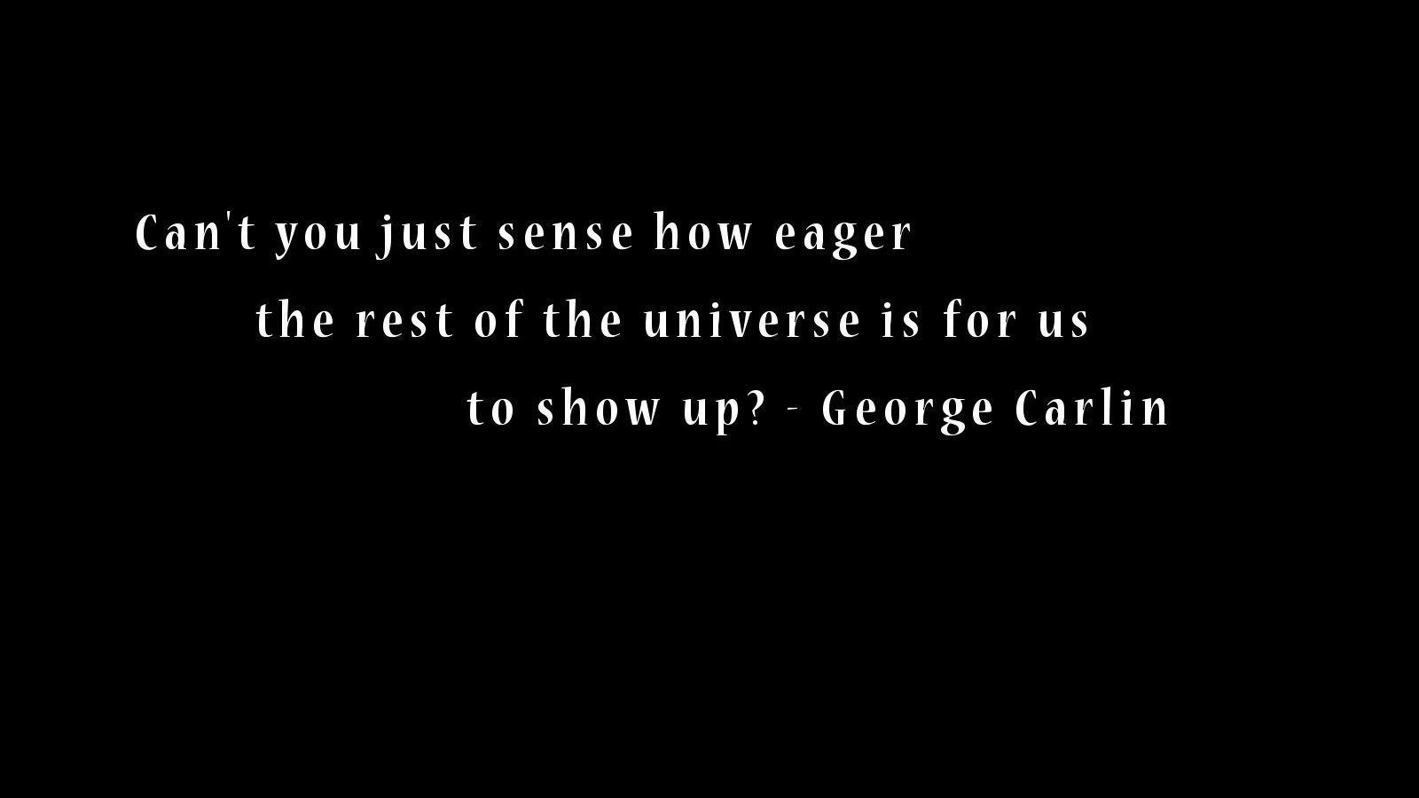 1600x900 Minimalistic text quotes george carlin black background only, Desktop