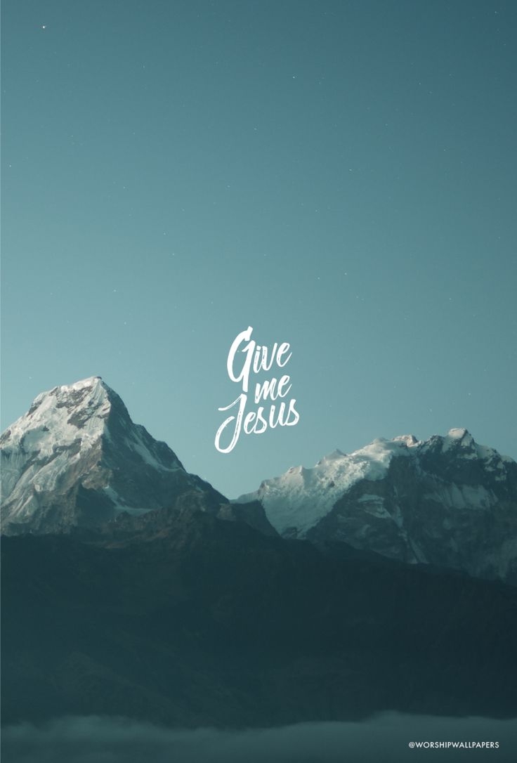 740x1090 Give Me Jesus by Matt Stinton & Bethel Music // Phone screen format // Like us on Faceb. Bible verse background, Christian iphone wallpaper, Christian wallpaper, Phone