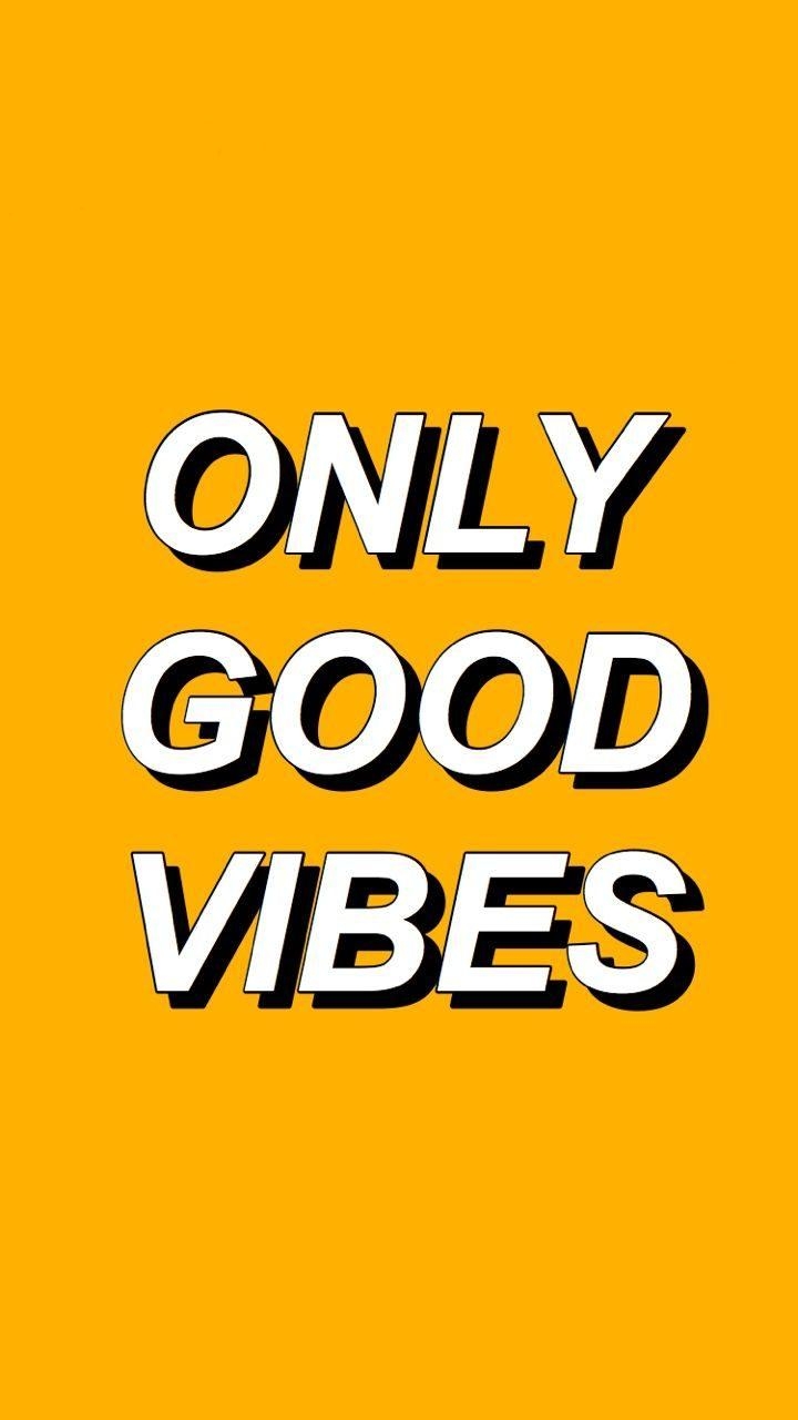 720x1280 iPhone Wallpaper Good Vibes, Phone