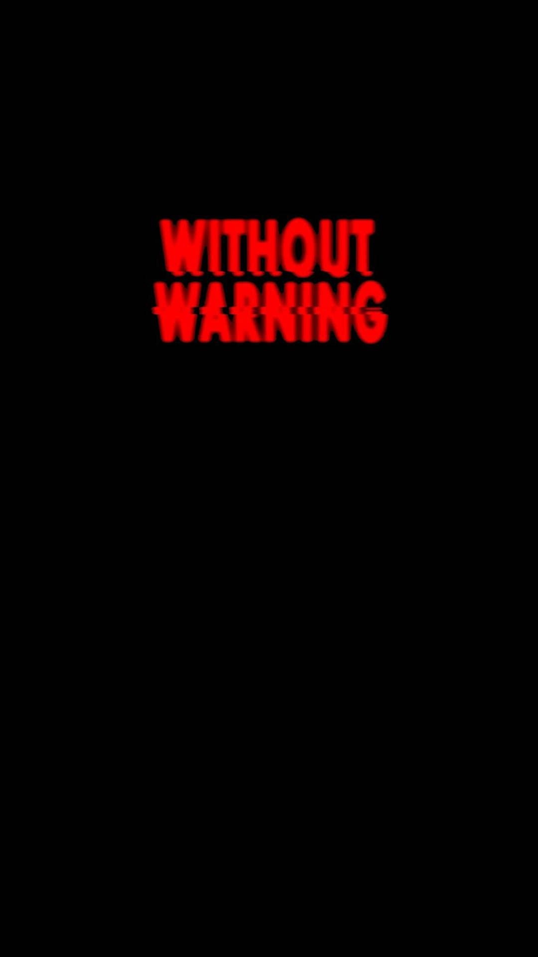 1080x1920 minimalist Without Warning wallpaper, Phone