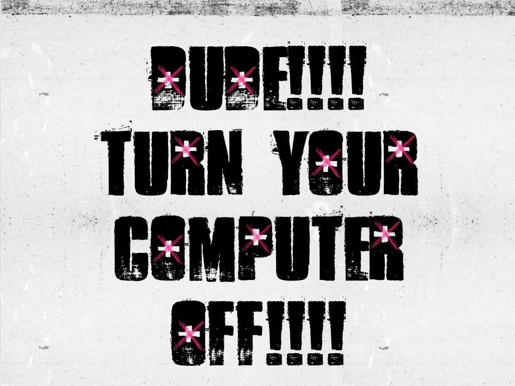 1030x770 Dude turn your computer off, Desktop