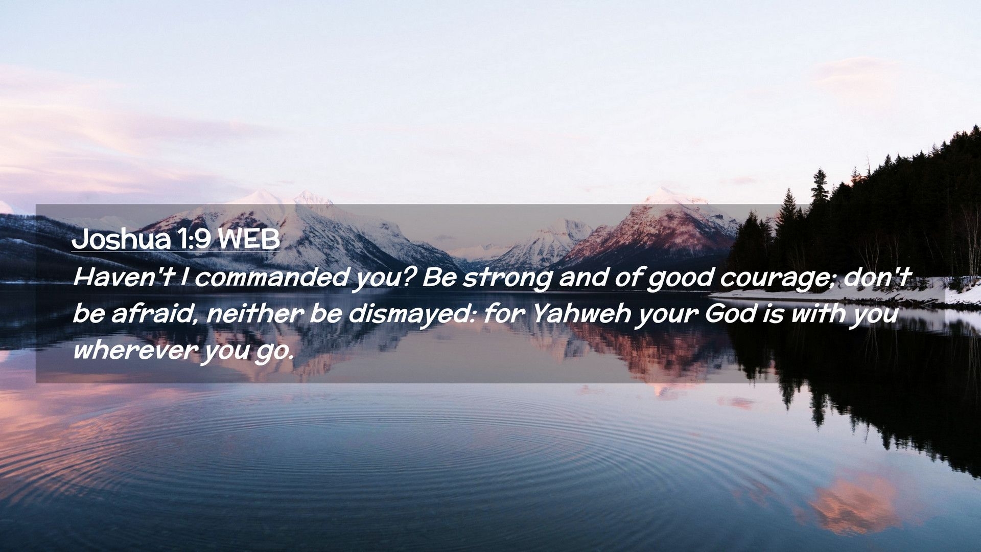 1920x1080 Joshua 1:9 WEB Desktop Wallpaper't I commanded you? Be strong and of good, Desktop