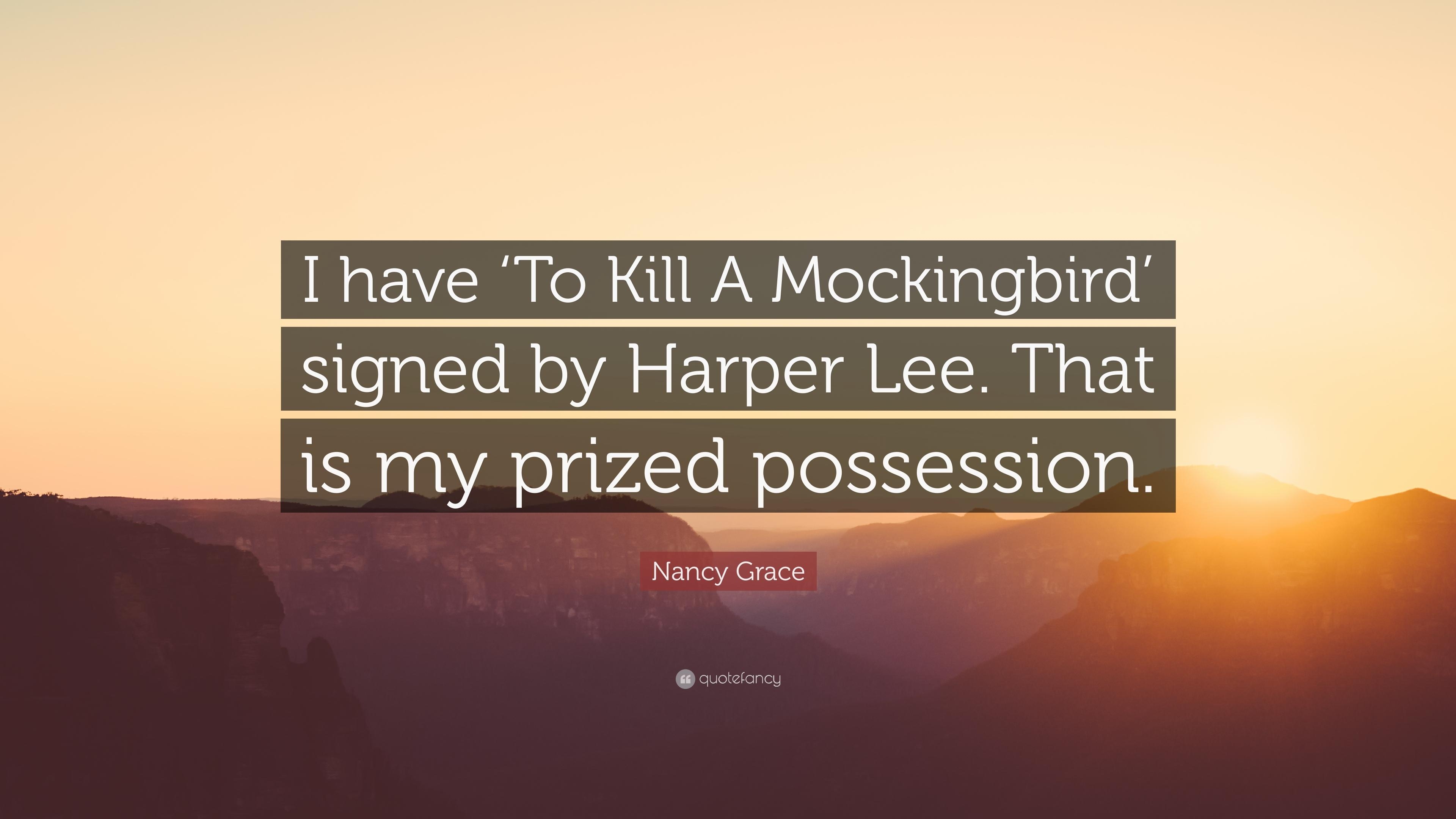 3840x2160 Nancy Grace Quote: “I have 'To Kill A Mockingbird' signed, Desktop