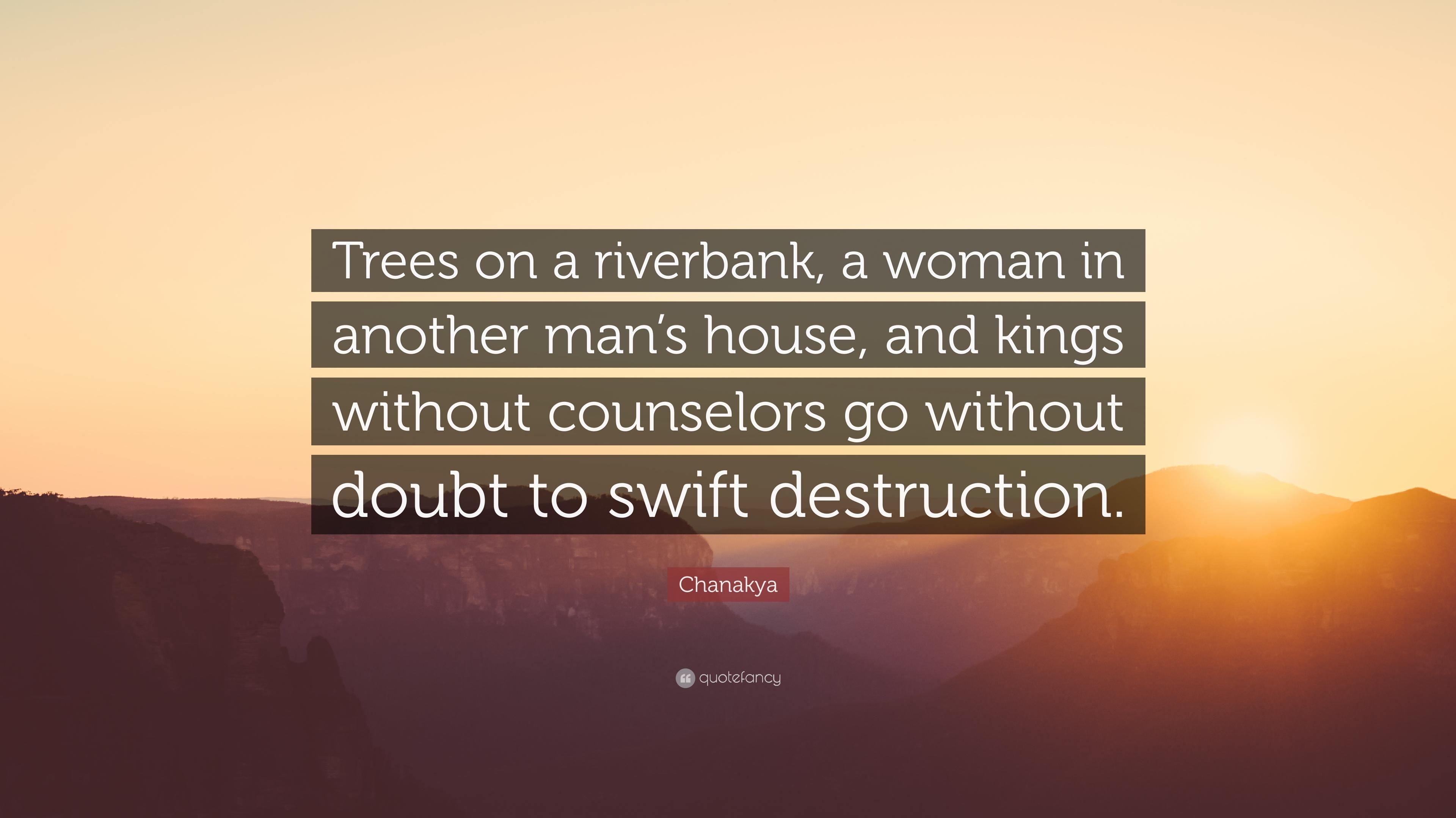 3840x2160 Chanakya Quote: “Trees on a riverbank, a woman in another man's, Desktop