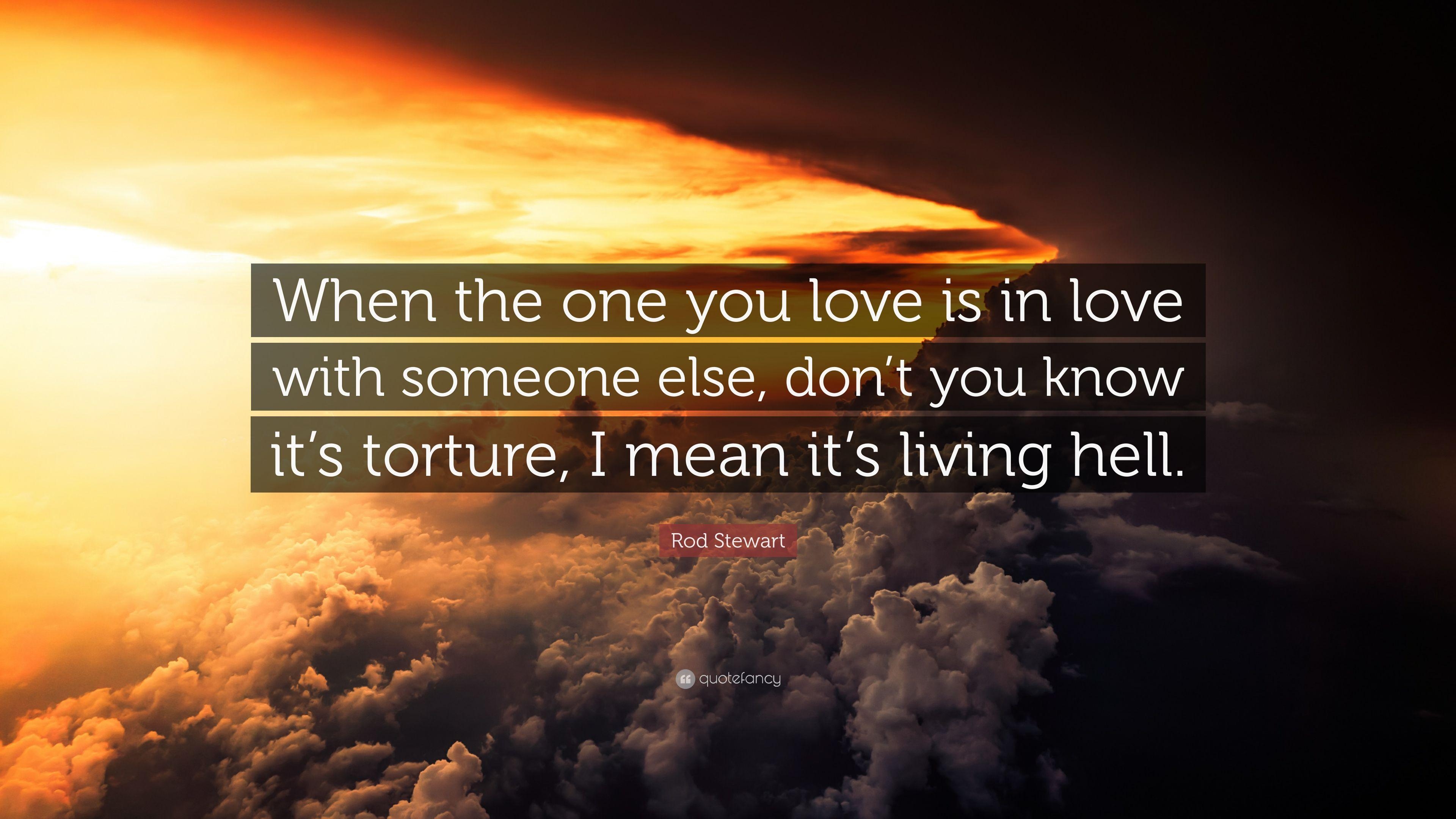 3840x2160 Rod Stewart Quote: “When the one you love is in love with someone, Desktop