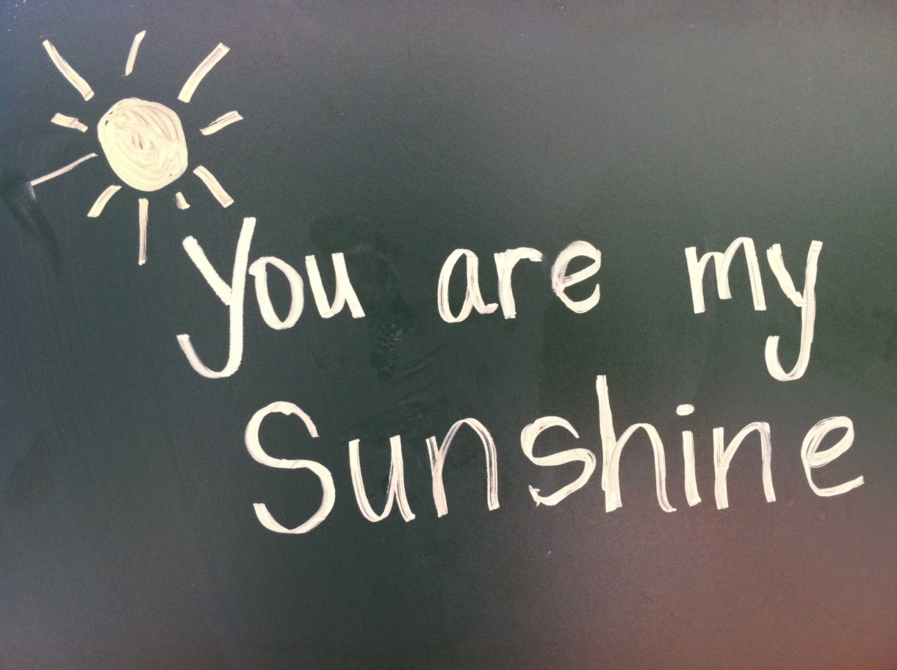 1300x970 Cool Sweet Quote Of The Day You Are My Sunshine Chalk HD Wallpaper, Desktop