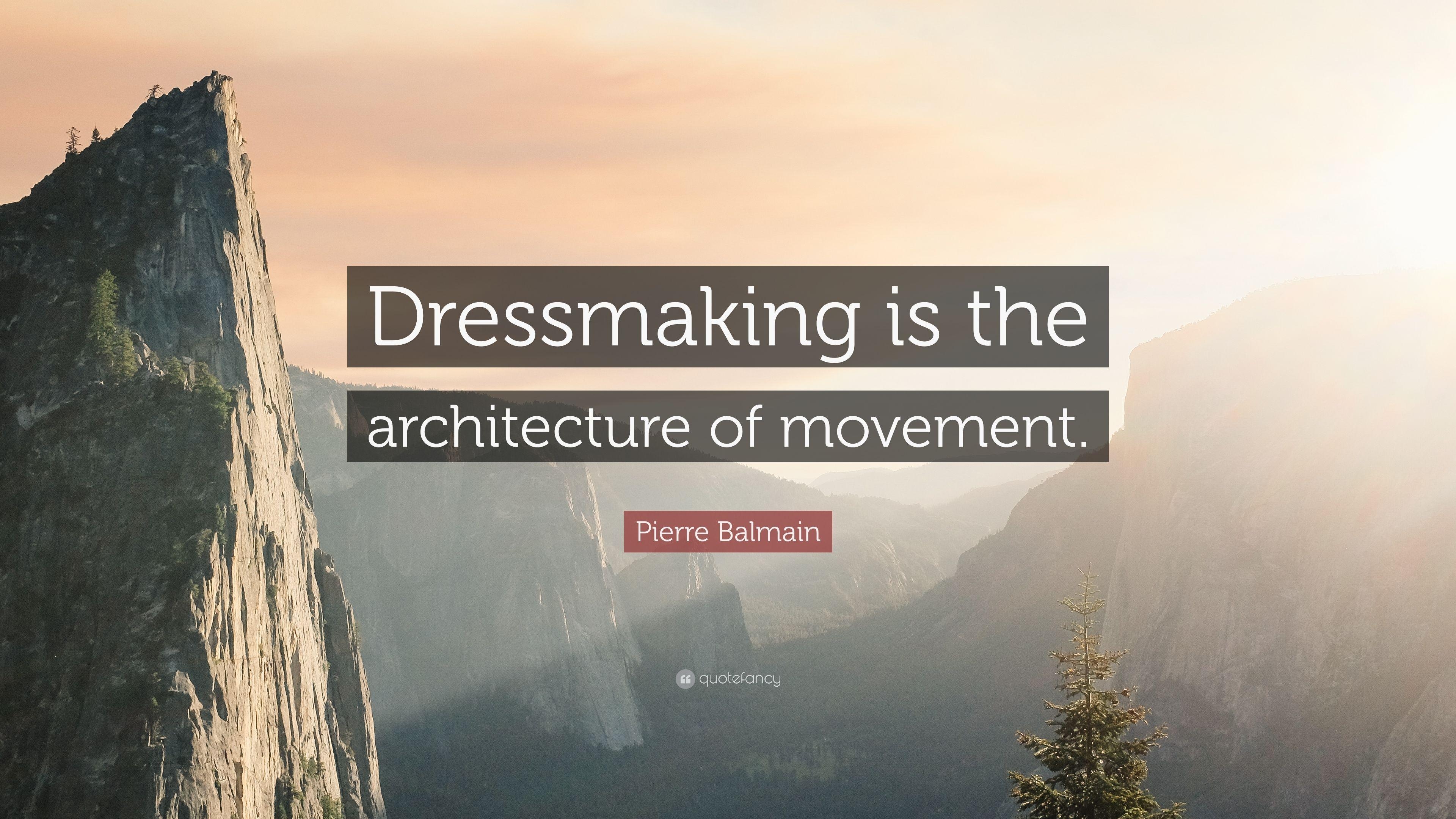 3840x2160 Pierre Balmain Quote: “Dressmaking is the architecture of movement, Desktop