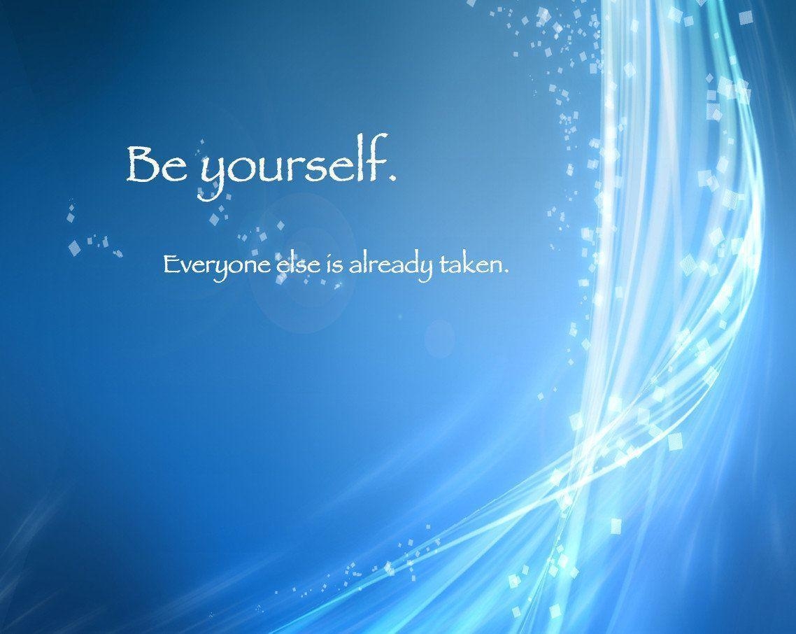 1140x910 Be Yourself, Desktop