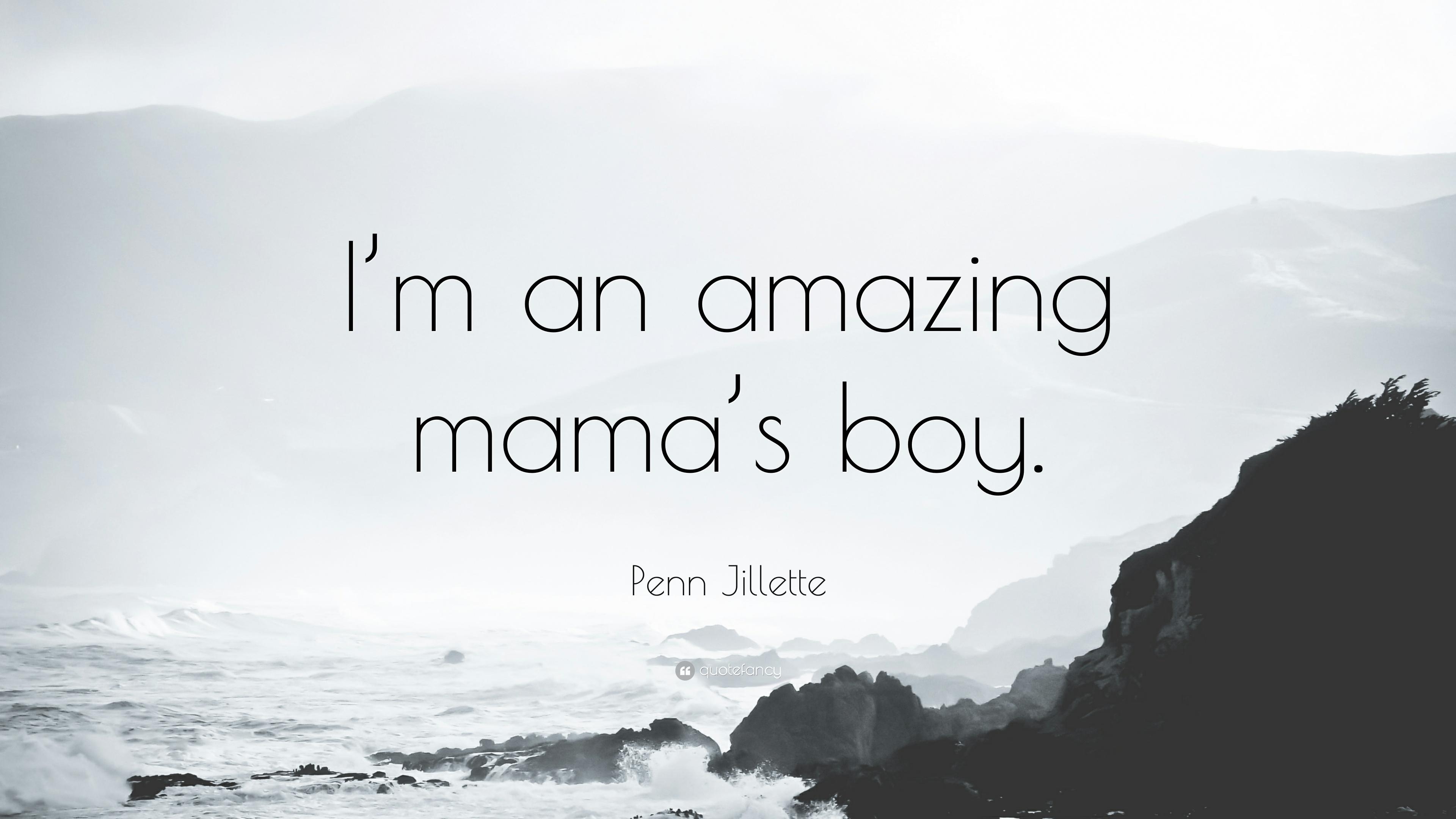 3840x2160 Penn Jillette Quote: “I'm an amazing mama's boy.” 7 wallpaper, Desktop