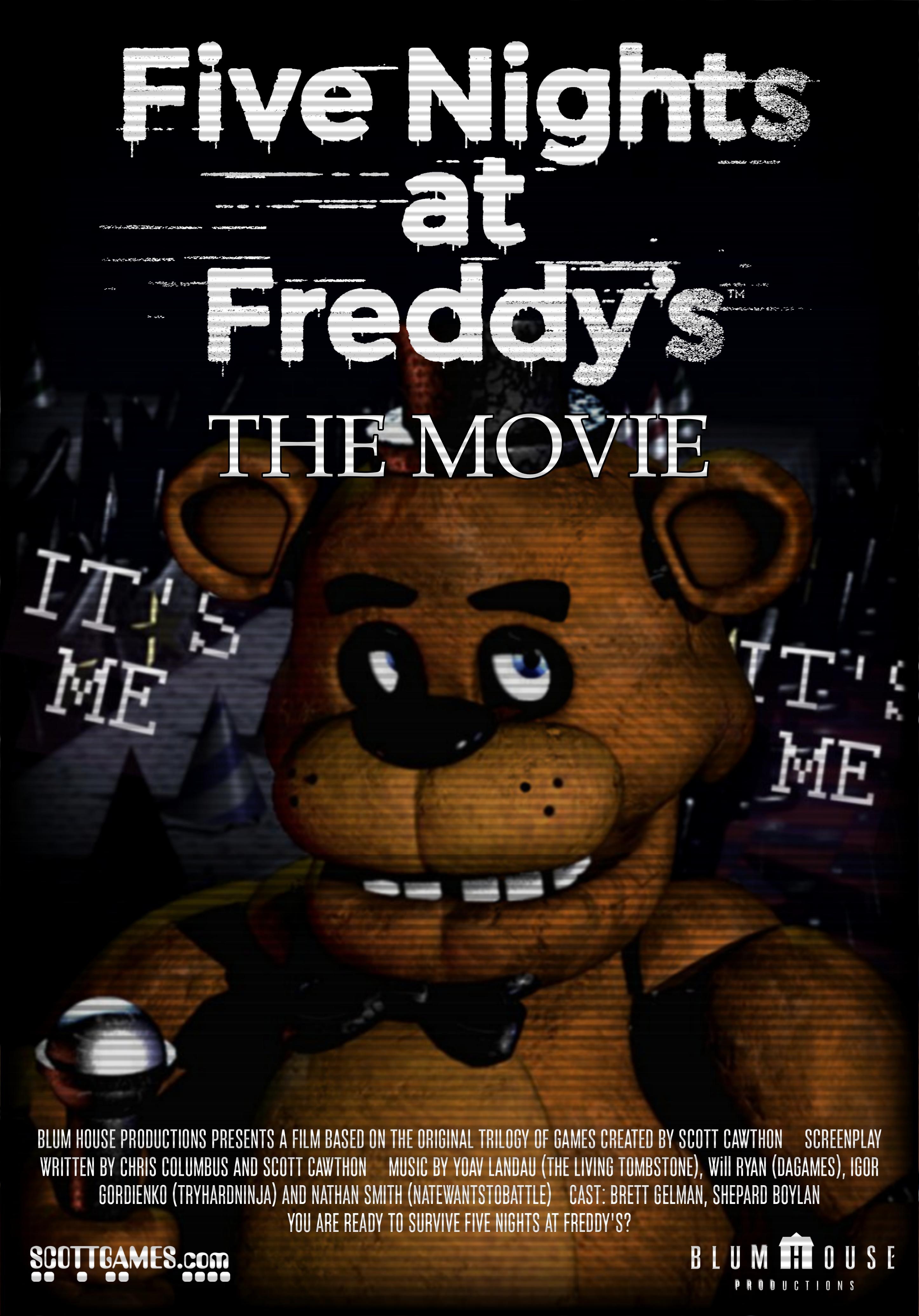 2900x4150 Five Nights at Freddy's The Movie (Poster) (Fan Made). This seventh anniversary of Five Nights at Freddy's I made and edited a poster of the future movie. I hope you like it, Phone