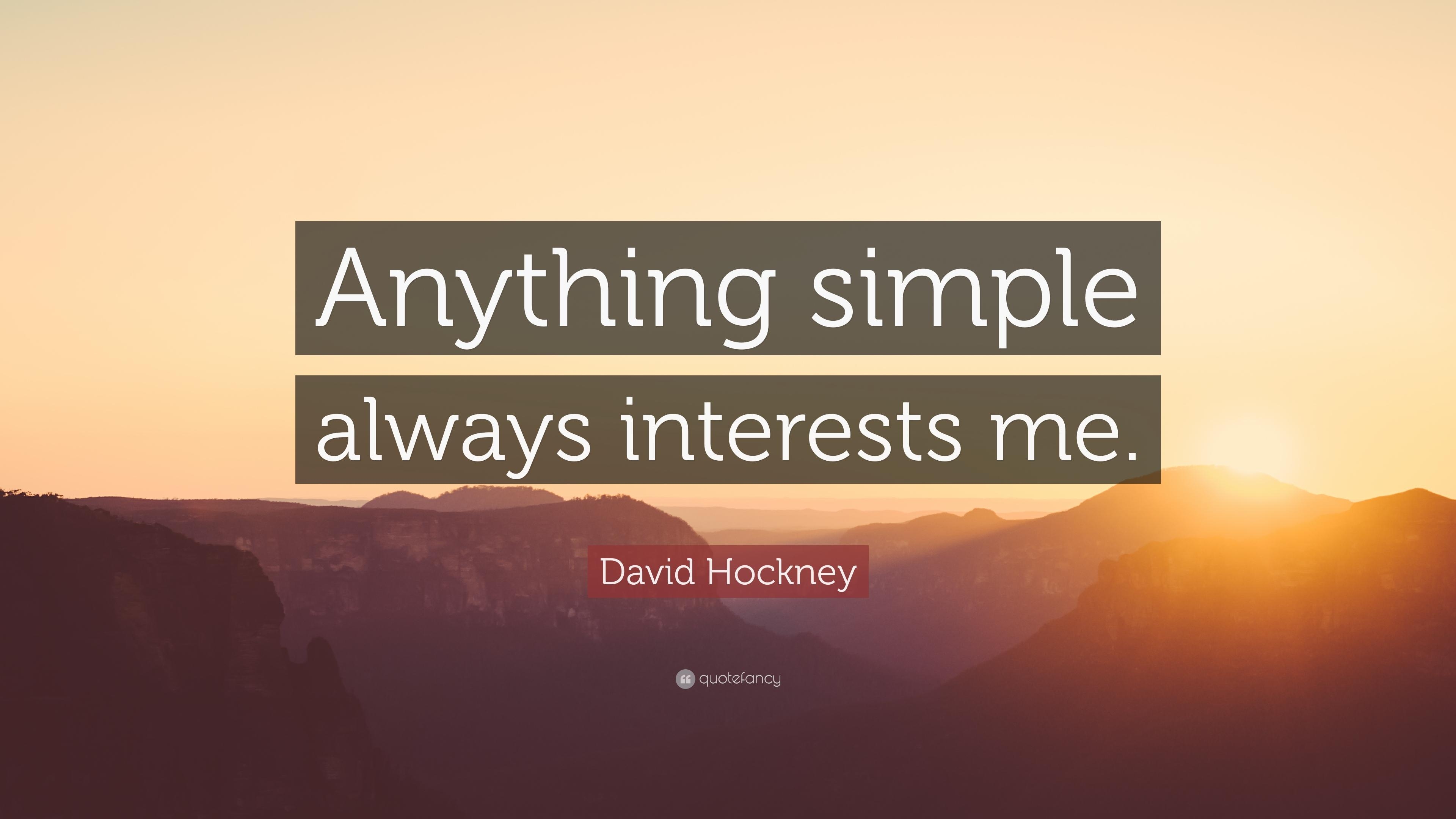 3840x2160 David Hockney Quote: “Anything simple always interests me.” 7, Desktop