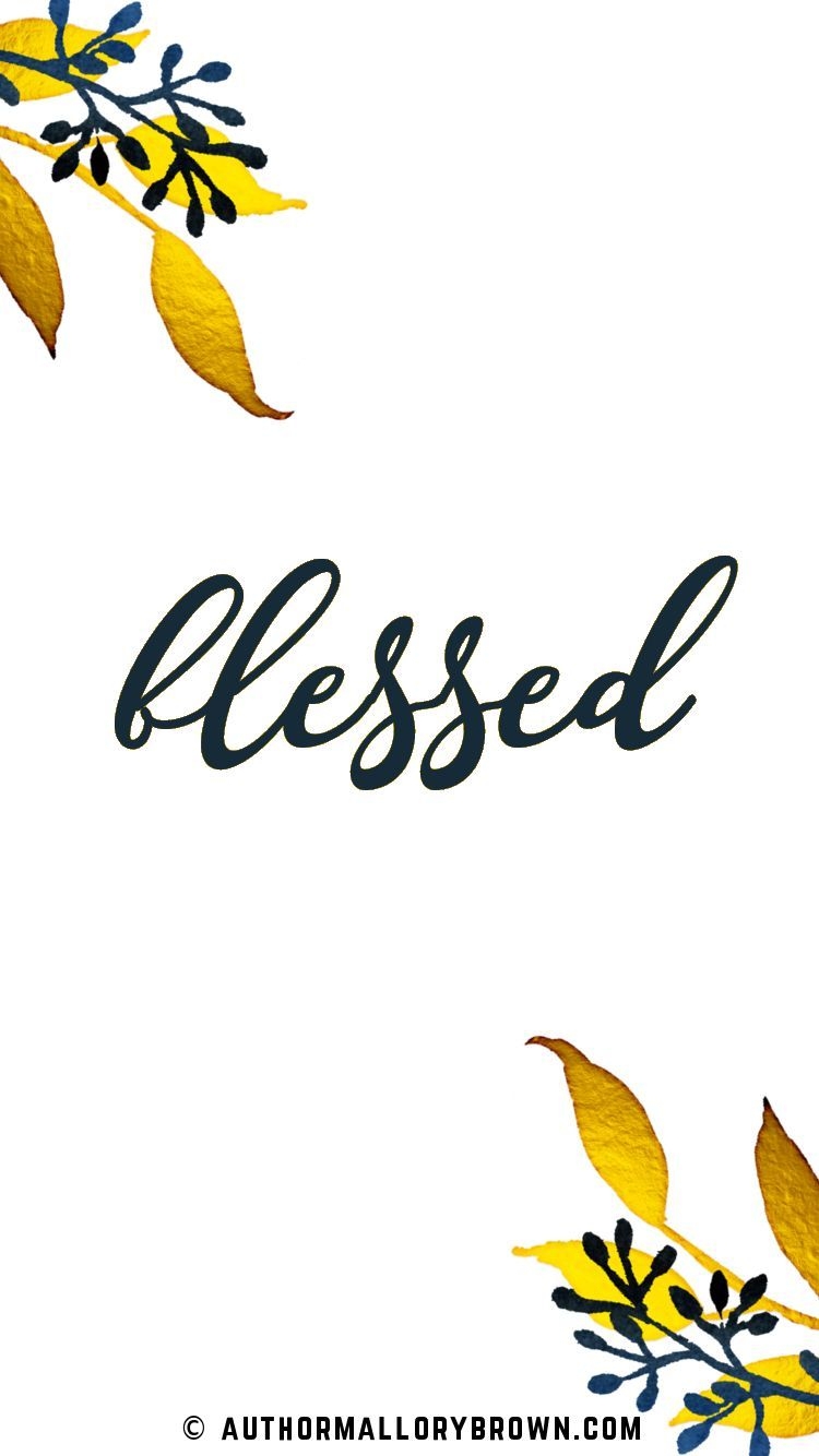 750x1340 Blessed Wallpaper Free Blessed Background, Phone