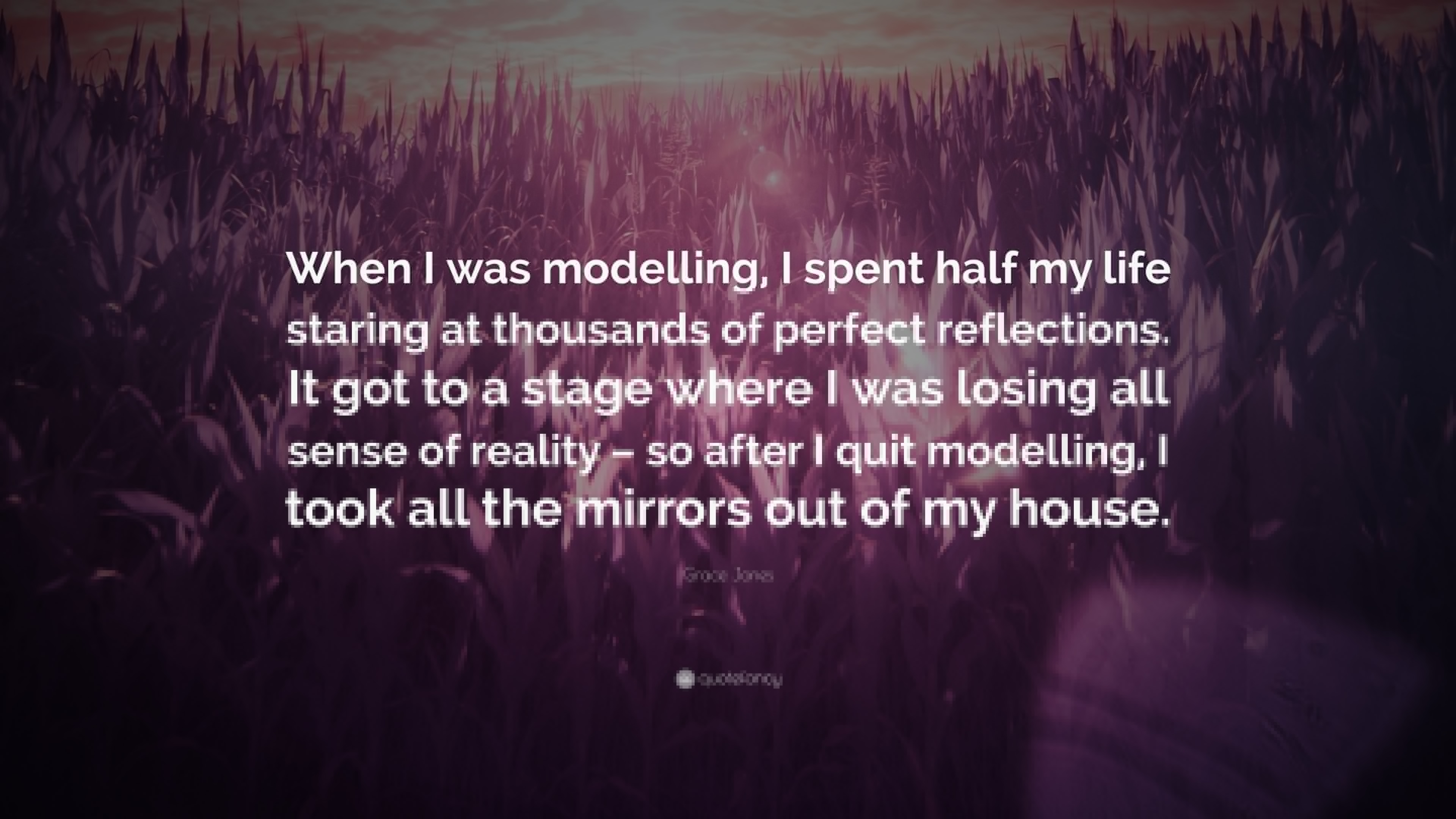 3840x2160 Grace Jones Quote: “When I was modelling, I spent half my life, Desktop