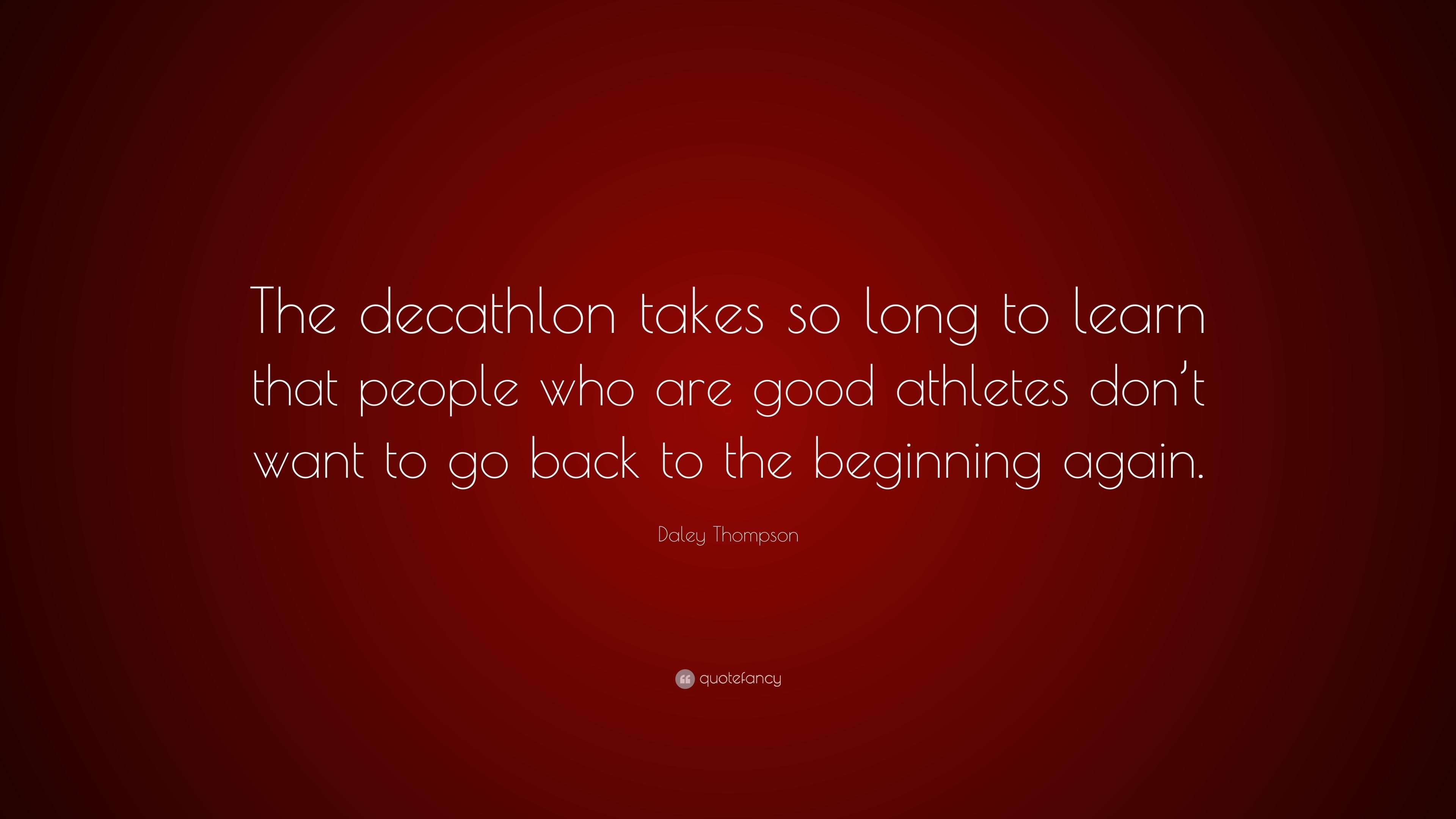 3840x2160 Daley Thompson Quote: “The decathlon takes so long to learn that, Desktop