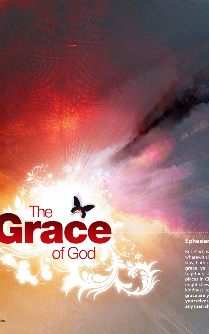 800x1280 Free download Grace of God Wallpaper Christian Wallpaper and Background [1600x1280] for your Desktop, Mobile & Tablet. Explore Godly Background Wallpaper. Bible Quote Wallpaper, Christian Quotes Free Wallpaper, Inspirational, Phone