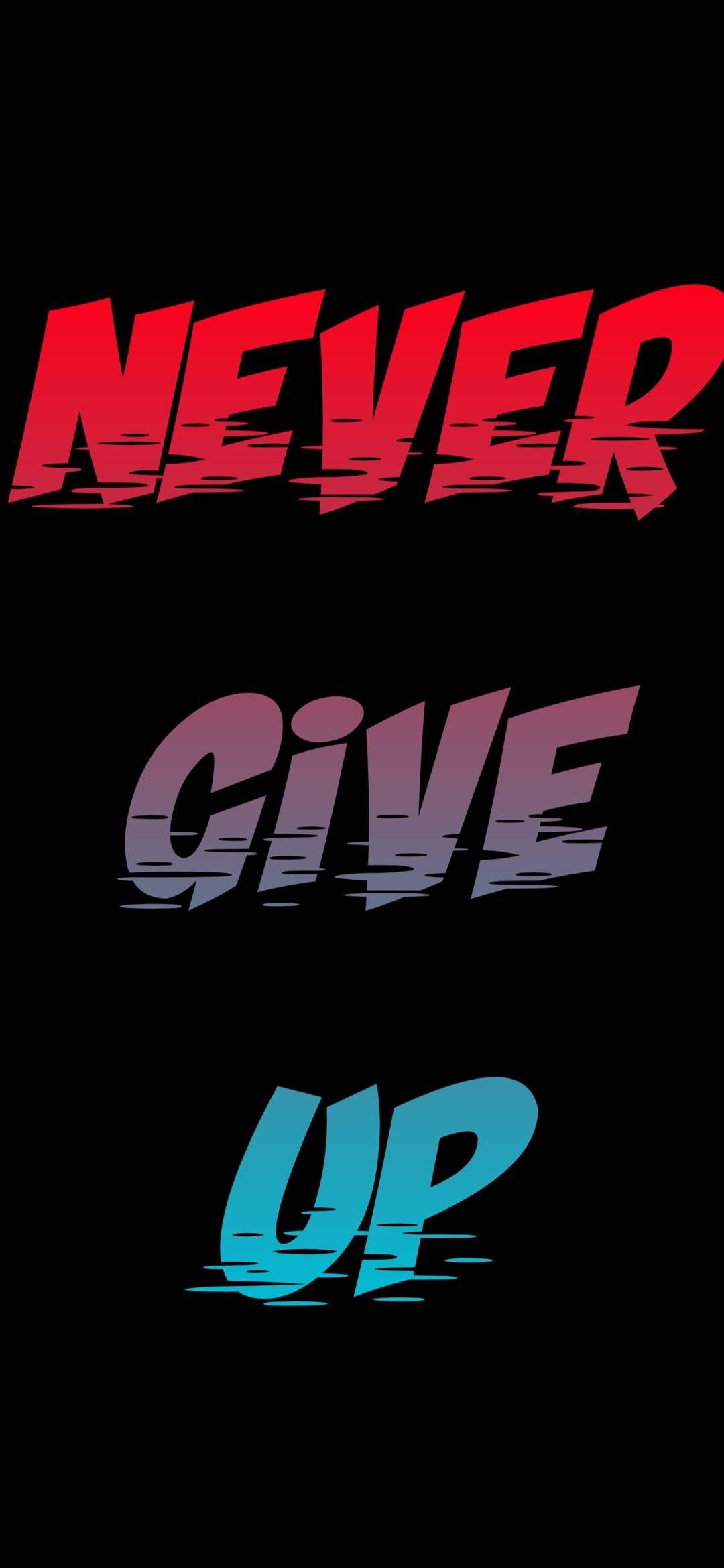 1080x2340 Never Give Up, Phone