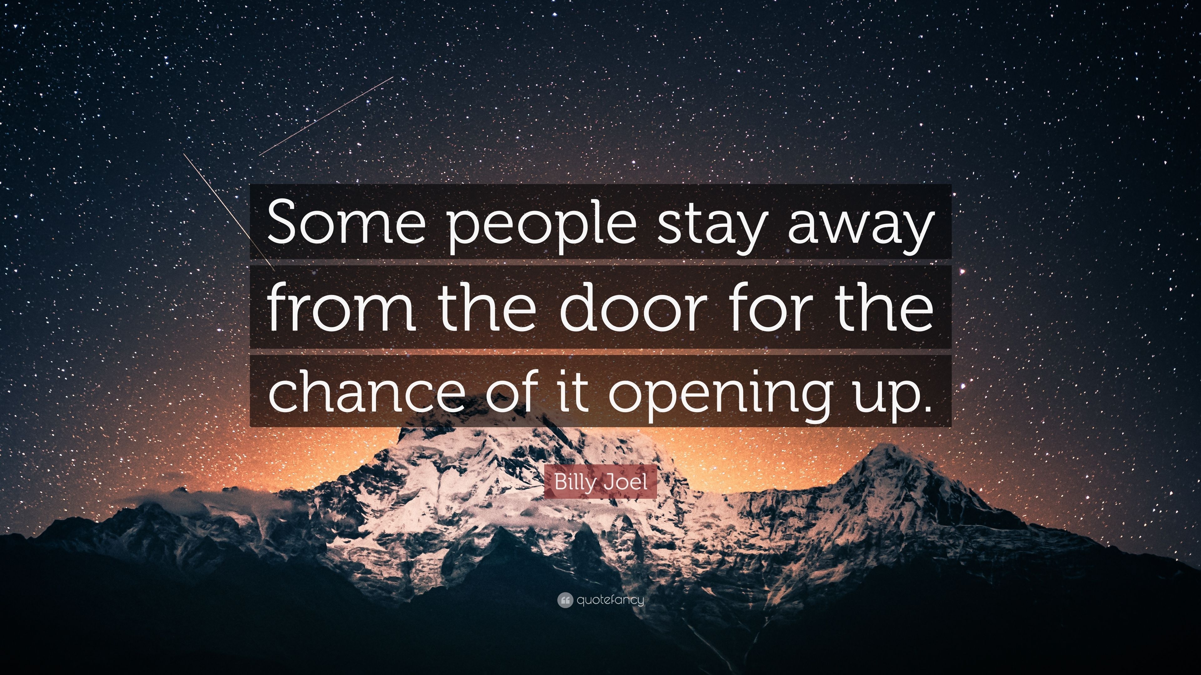 3840x2160 Billy Joel Quote: “Some people stay away from the door for, Desktop