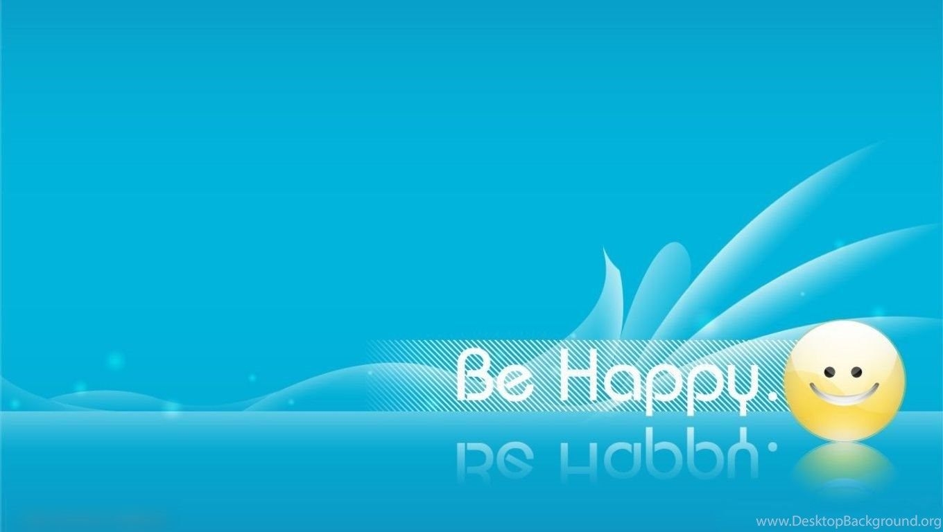 1360x770 Be Happy Smile Desktop Background, Desktop