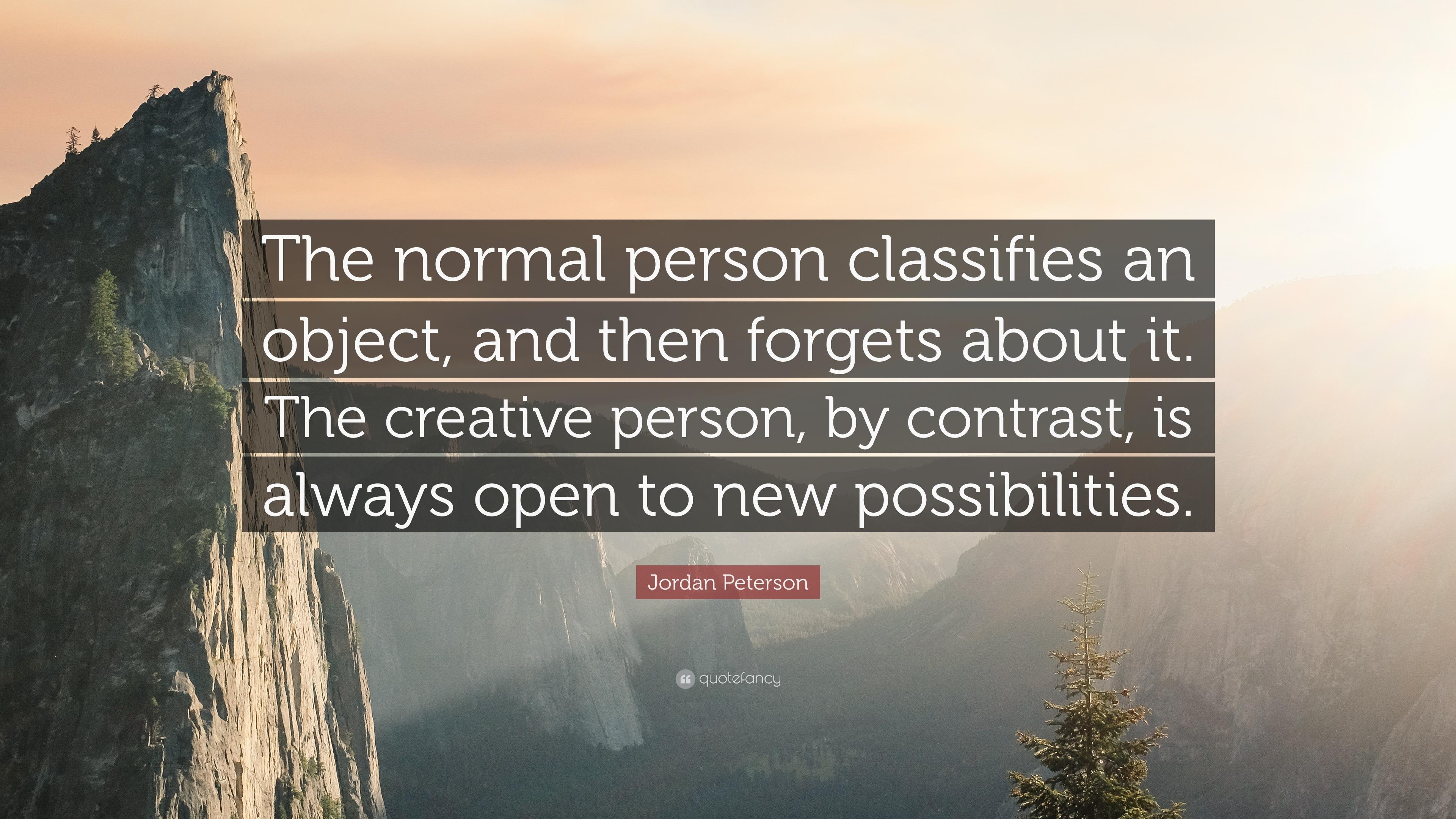 3840x2160 Jordan Peterson Quote: “The normal person classifies an object, Desktop