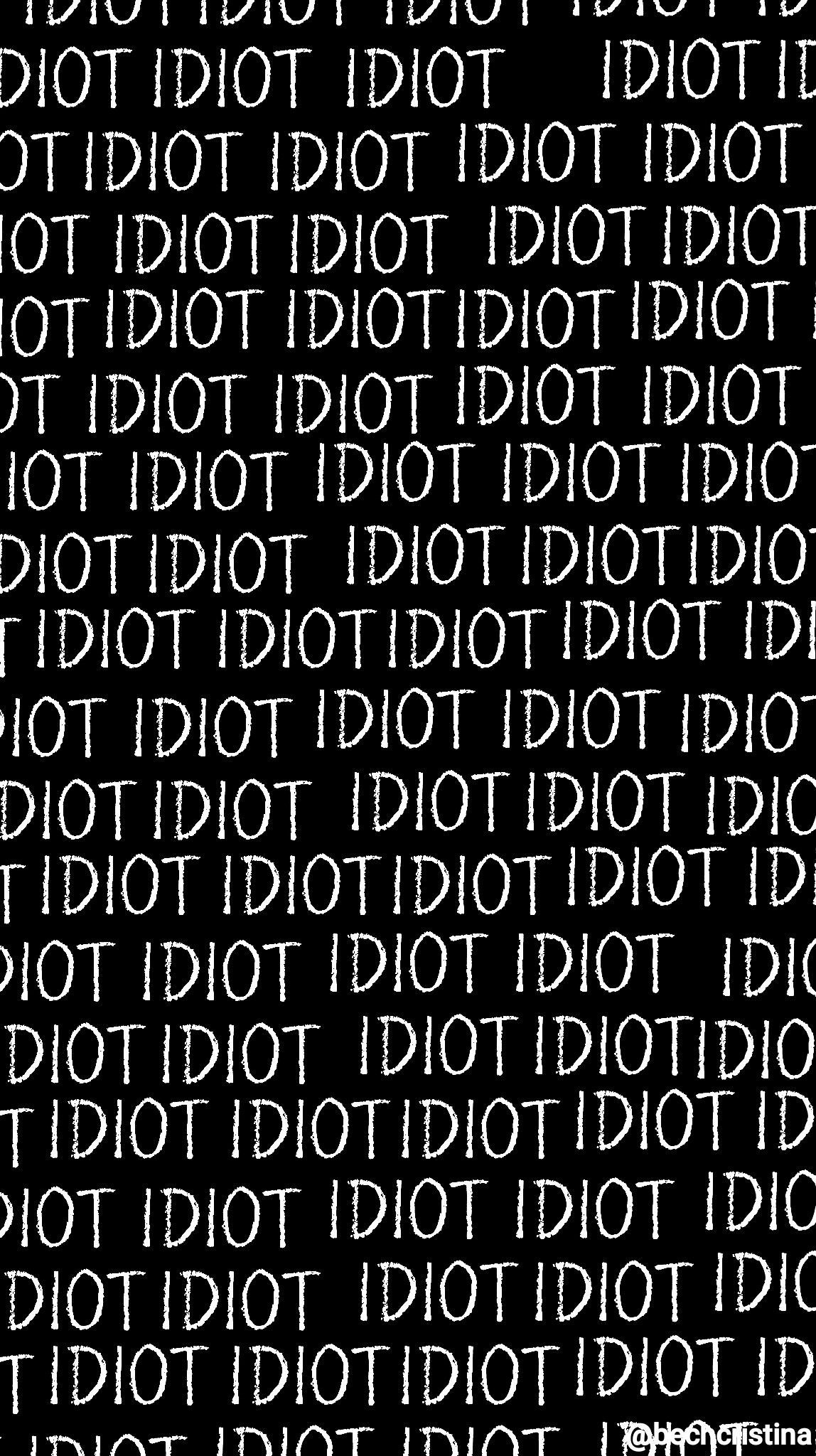 1150x2050 WALLPAPER IDIOT. Wallpaper, Phone wallpaper, Picsart, Phone