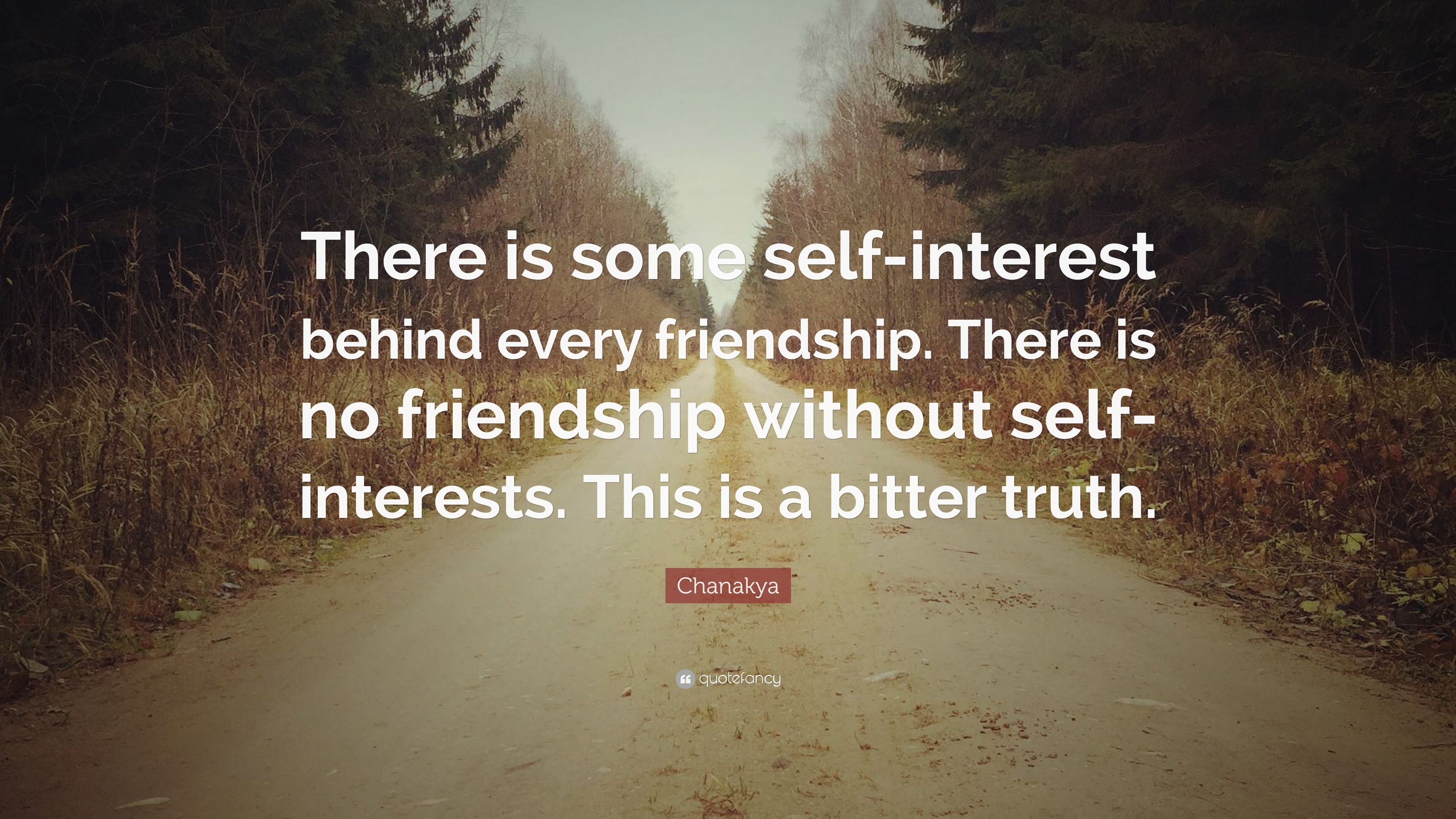 3840x2160 Chanakya Quote: “There Is Some Self Interest Behind Every, Desktop