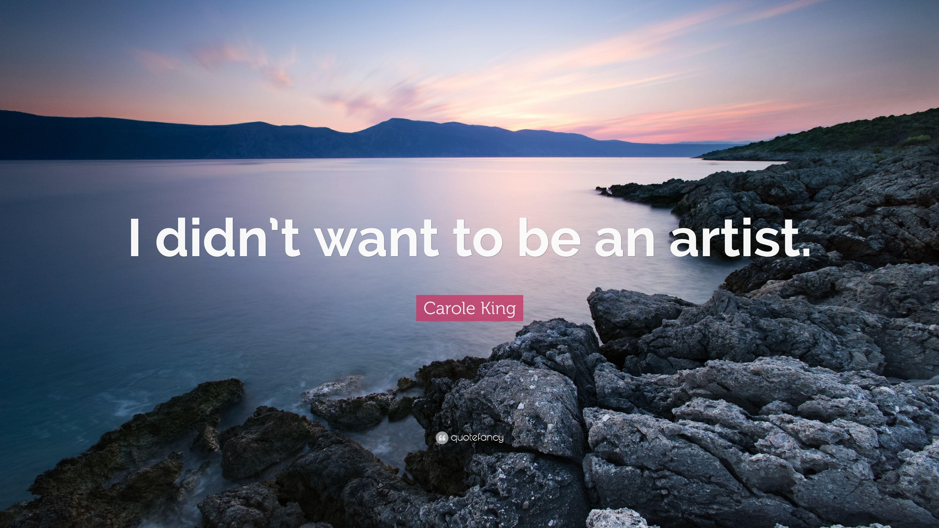 3840x2160 Carole King Quote: “I didn't want to be an artist.” 7 wallpaper, Desktop