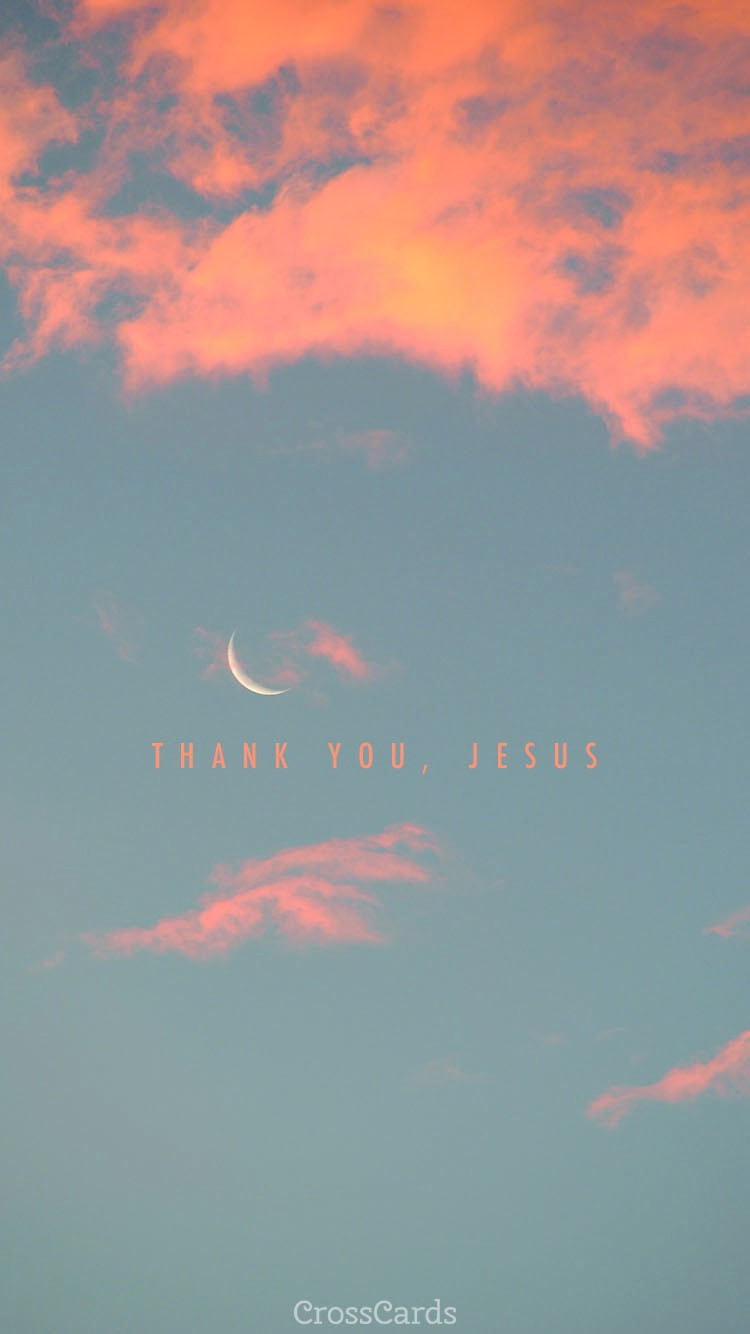 750x1340 Thank You, Jesus Wallpaper and Mobile Background, Phone