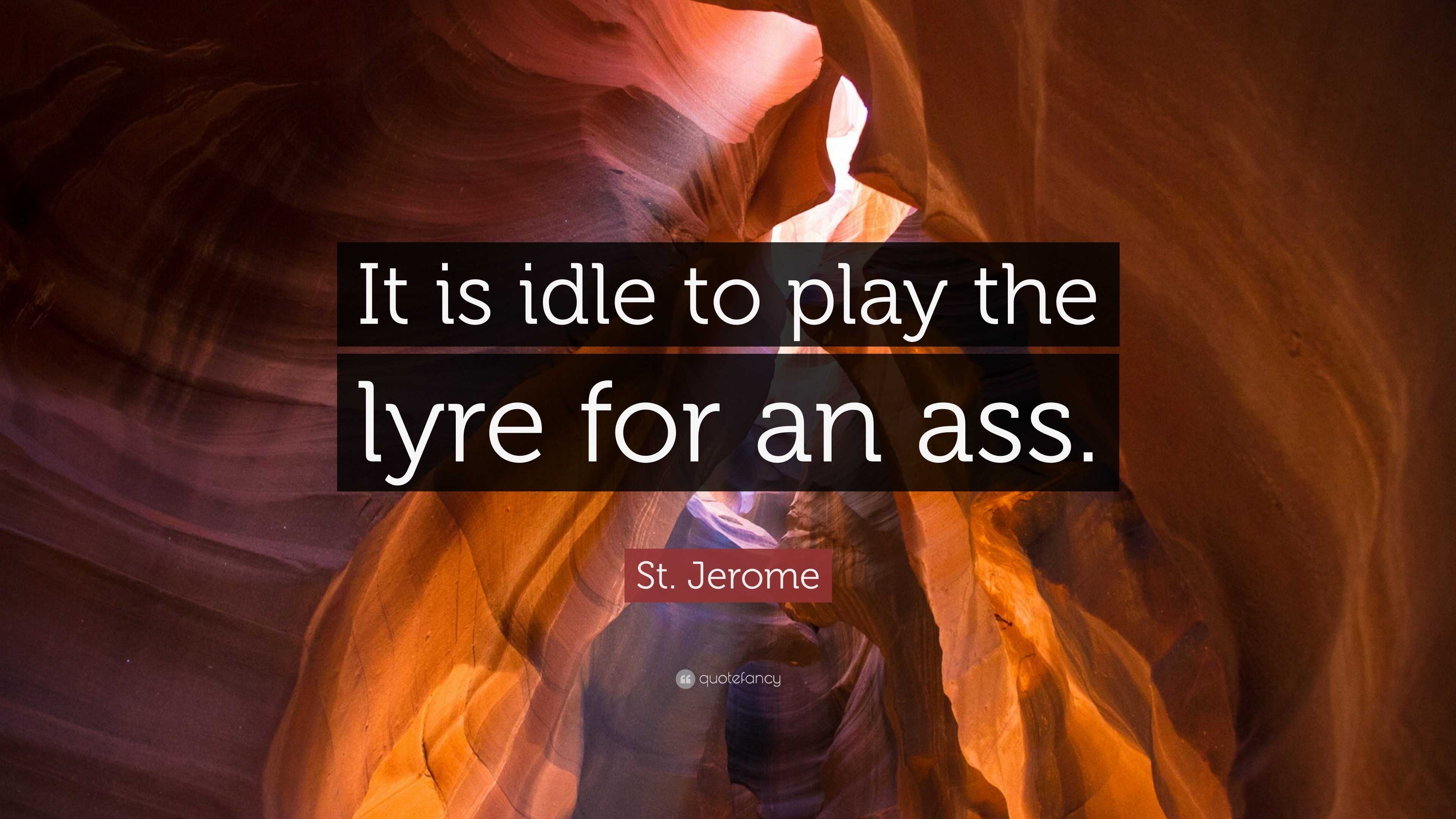 3840x2160 St. Jerome Quote: “It is idle to play the lyre for an ass.” 7, Desktop