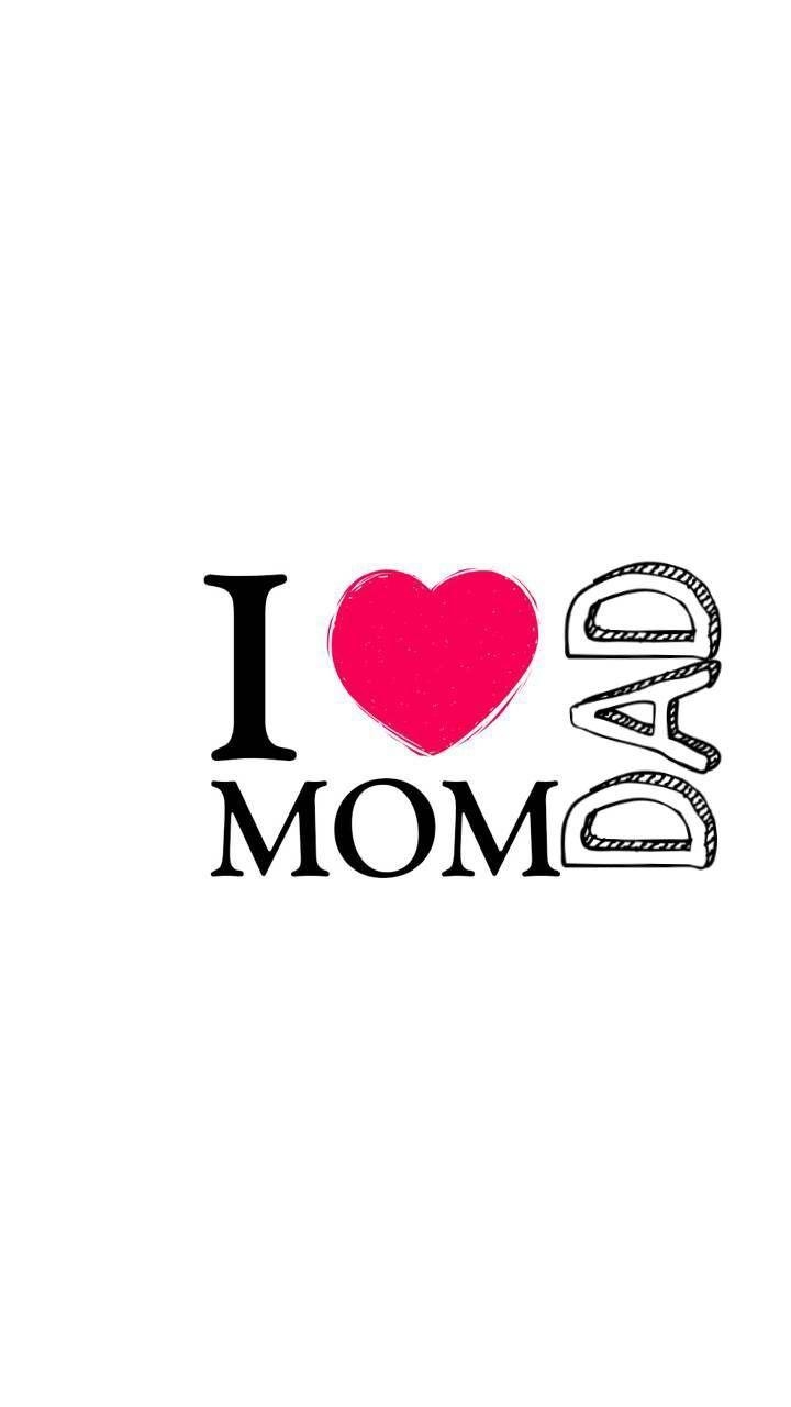 720x1280 Download Love mom dad wallpaper by Mishra_a_n_u now. Browse millions of popular love. Mom and dad quotes, Love my parents quotes, I love mom, Phone