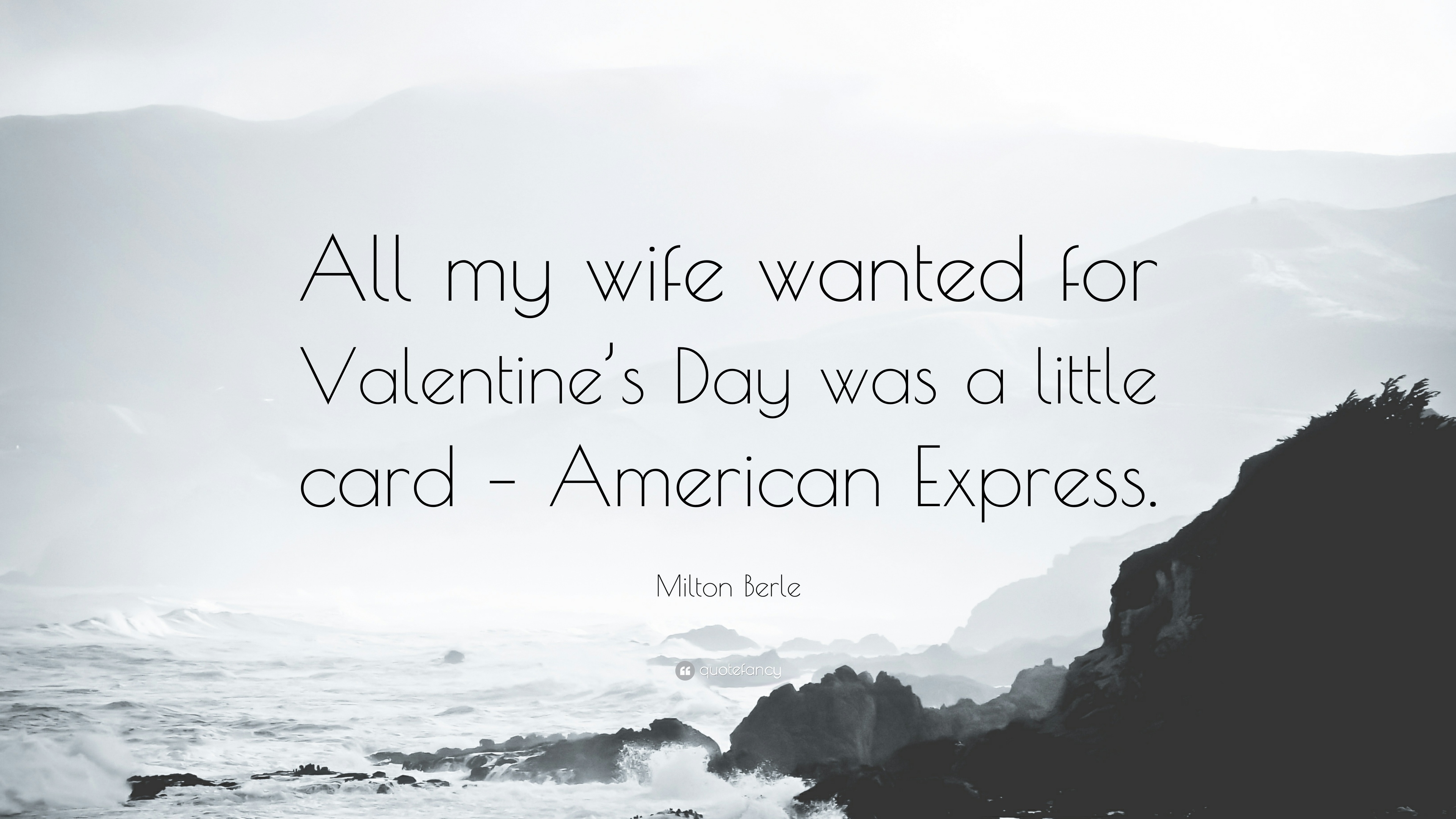 3840x2160 Milton Berle Quote: “All my wife wanted for Valentine's Day was a, Desktop