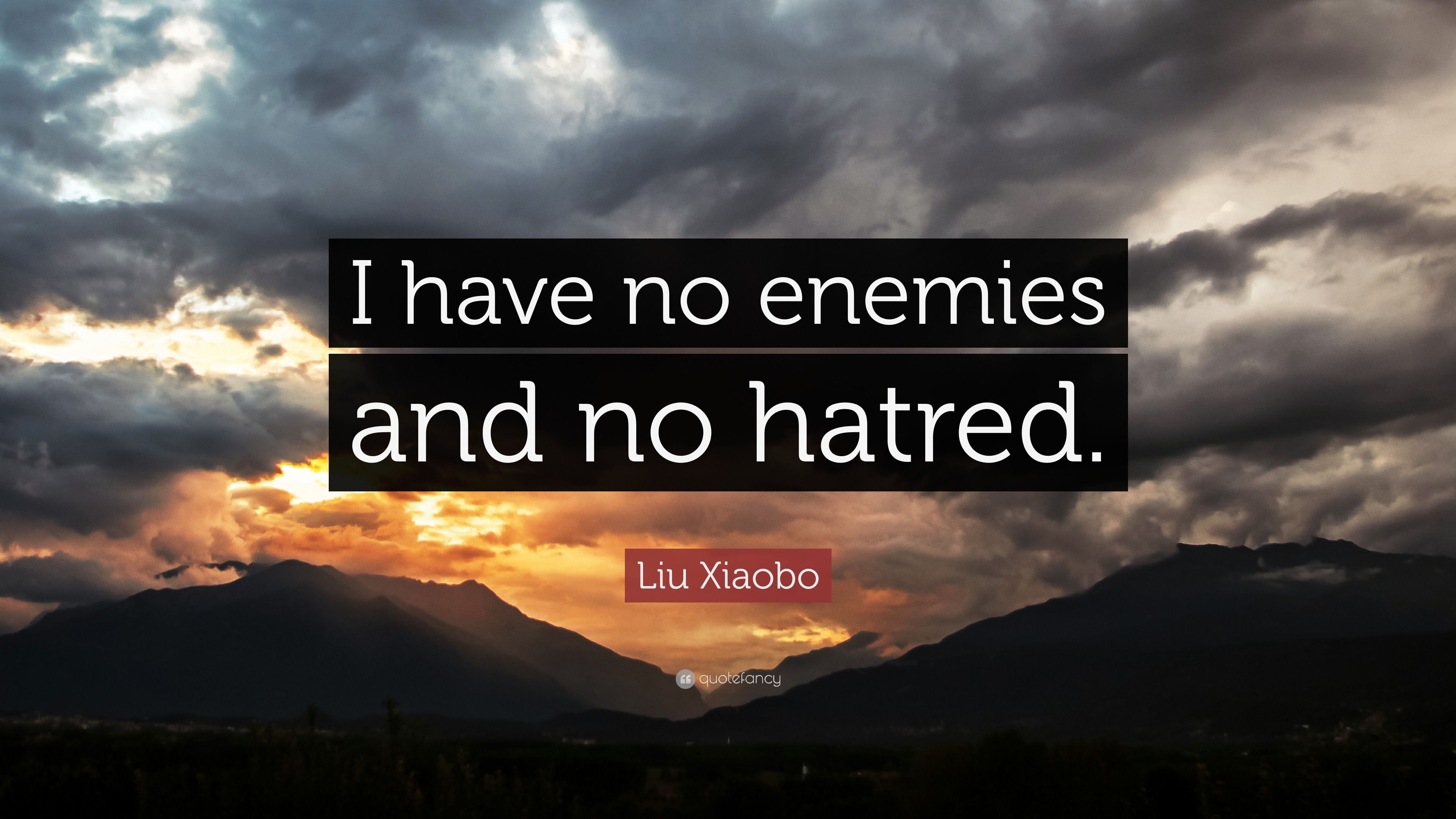 3840x2160 Liu Xiaobo Quote: “I have no enemies, Desktop