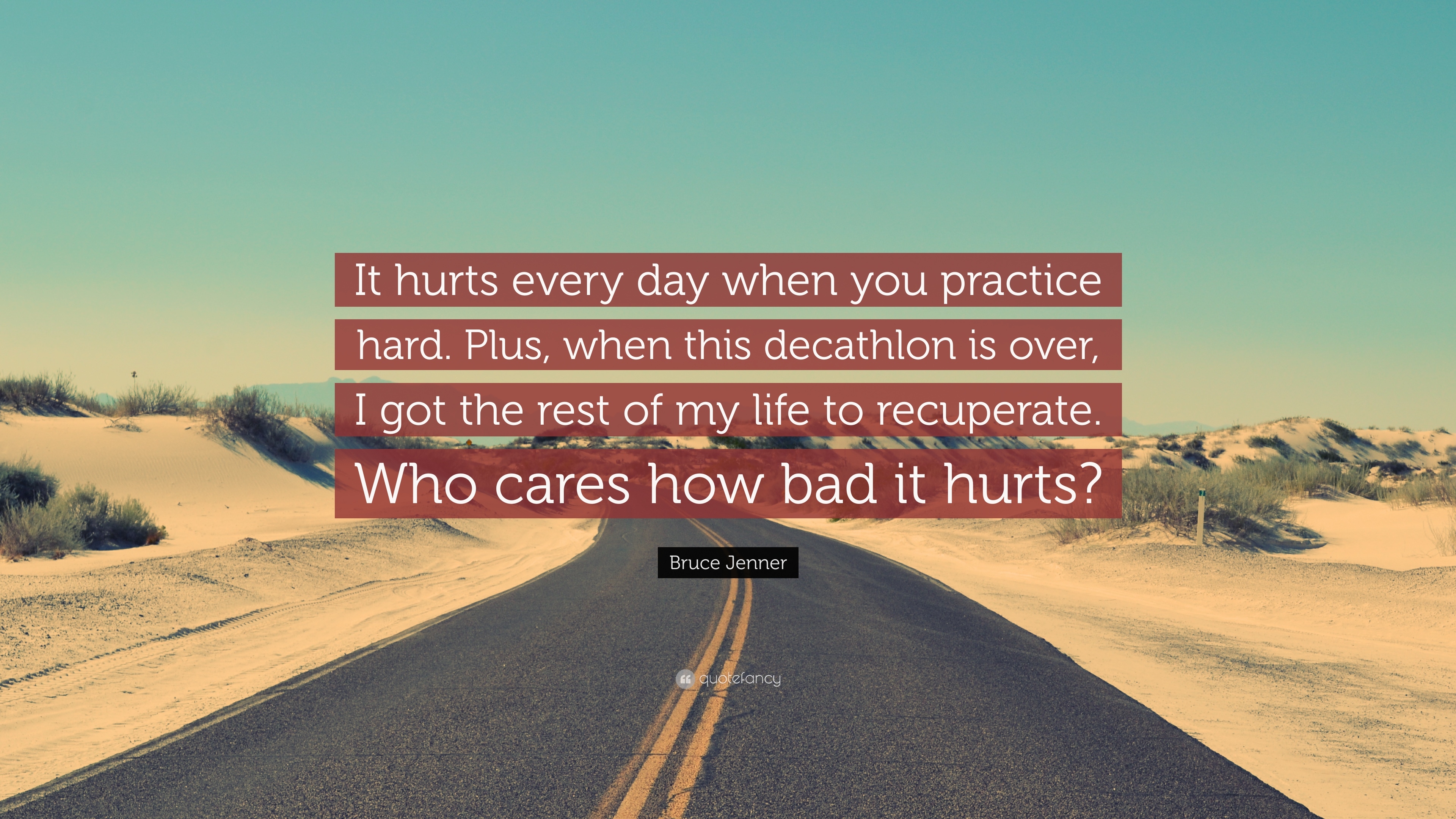 3840x2160 Bruce Jenner Quote: “It hurts every day when you practice hard. Plus, Desktop