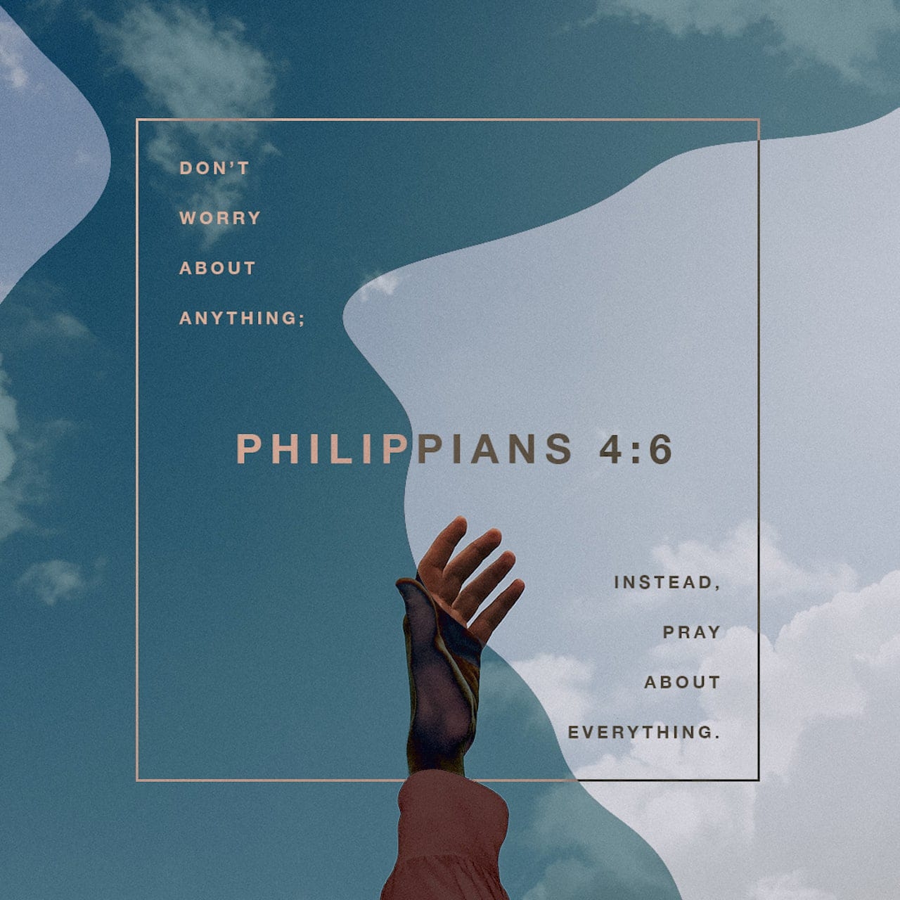 1280x1280 Philippians 4:6 Don't worry about anything, but pray about everything. With thankful hearts offer up your prayers and requests to God. Contemporary English Version (CEV). Download The Bible App Now, Phone