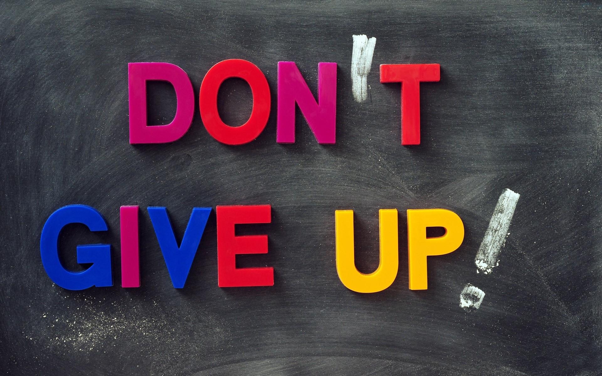 1920x1200 Don't Give Up Wallpaper HD, Desktop