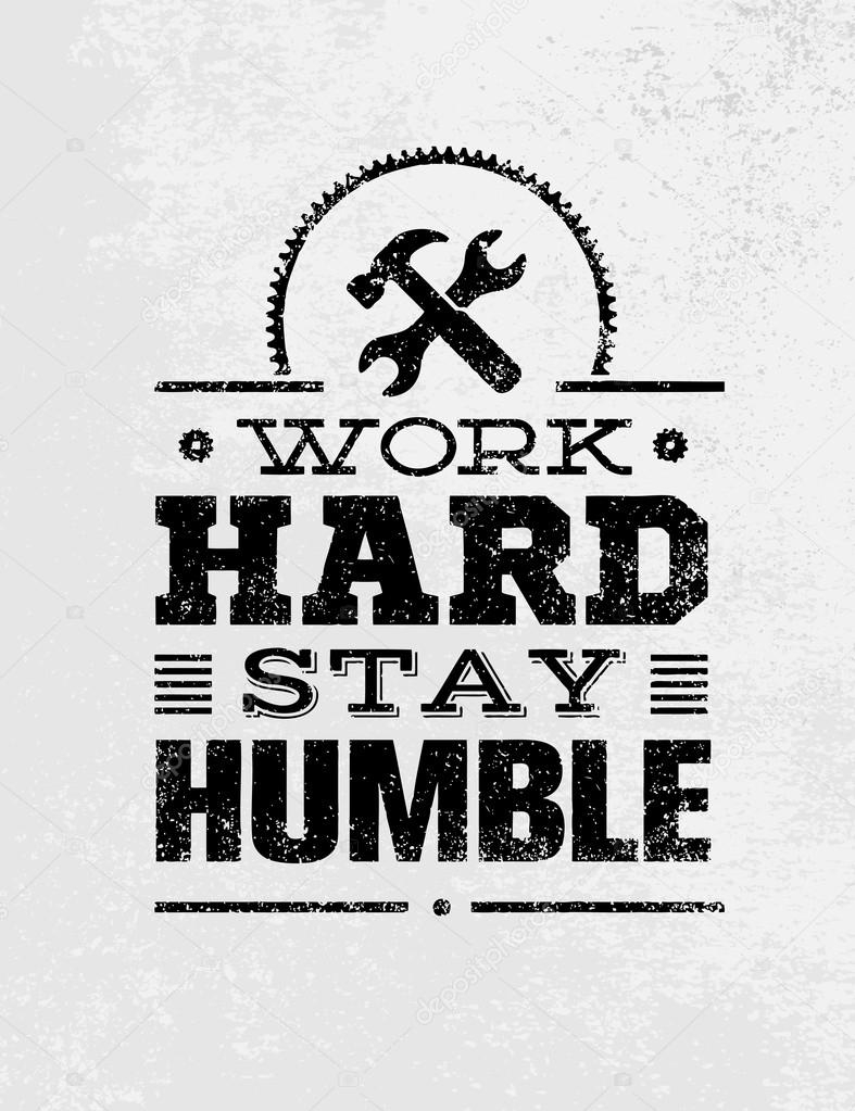 790x1030 Work Hard And Stay Humble, Phone