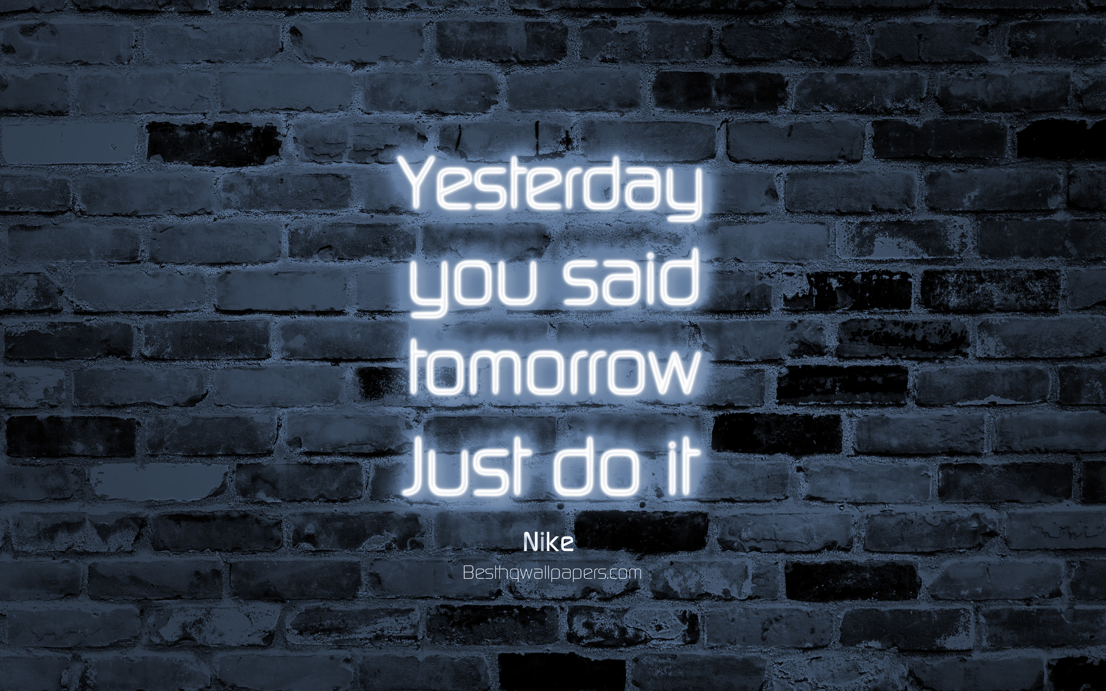 3840x2400 Free download Download wallpaper Yesterday you said tomorrow Just do it 4k [] for your Desktop, Mobile & Tablet. Explore Yesterday You Said Tomorrow Wallpaper. Thank You Wallpaper, Love, Desktop