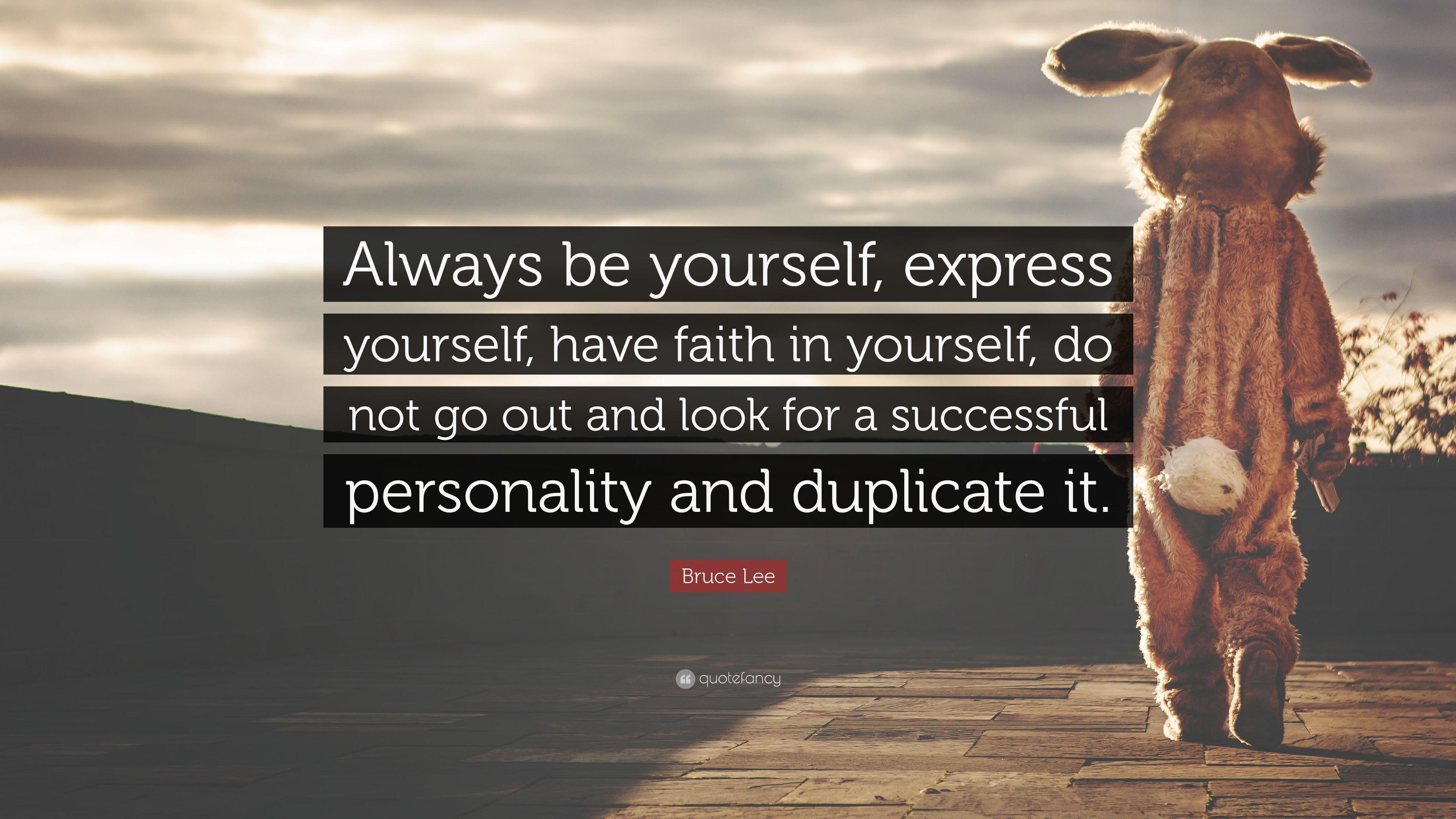 3840x2160 Bruce Lee Quote: “Always be yourself, express yourself, have faith, Desktop