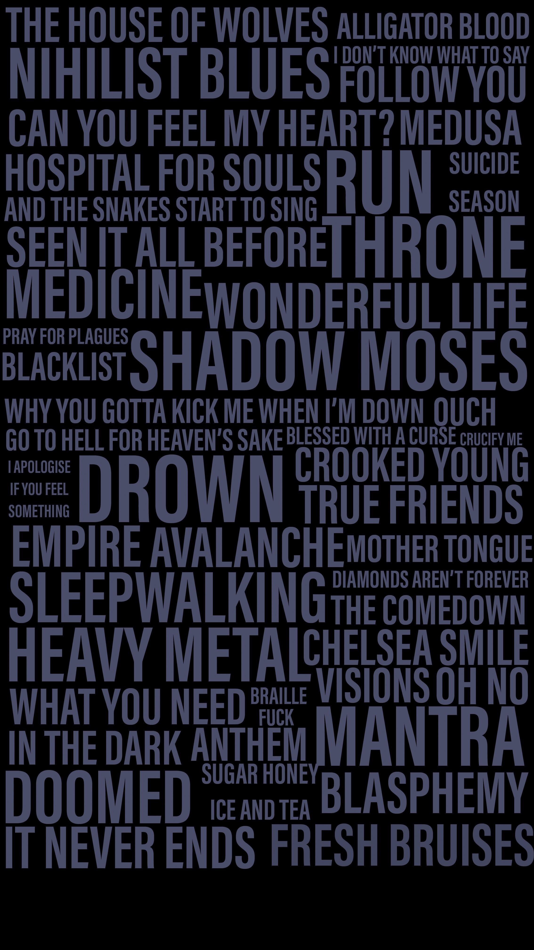 2270x4040 Just spent an hour making this iPhone wallpaper of BMTH song titles from CYB to amo. It could be better but I like the way it turned out, Phone