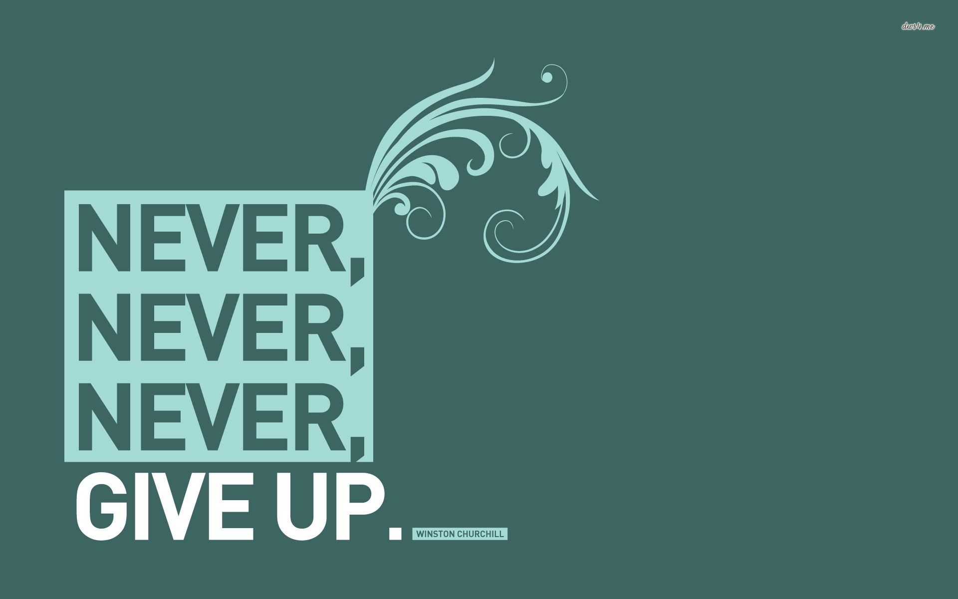 1920x1200 Never Give Up HD Wallpaper For Pc HD Wallpaper, Desktop